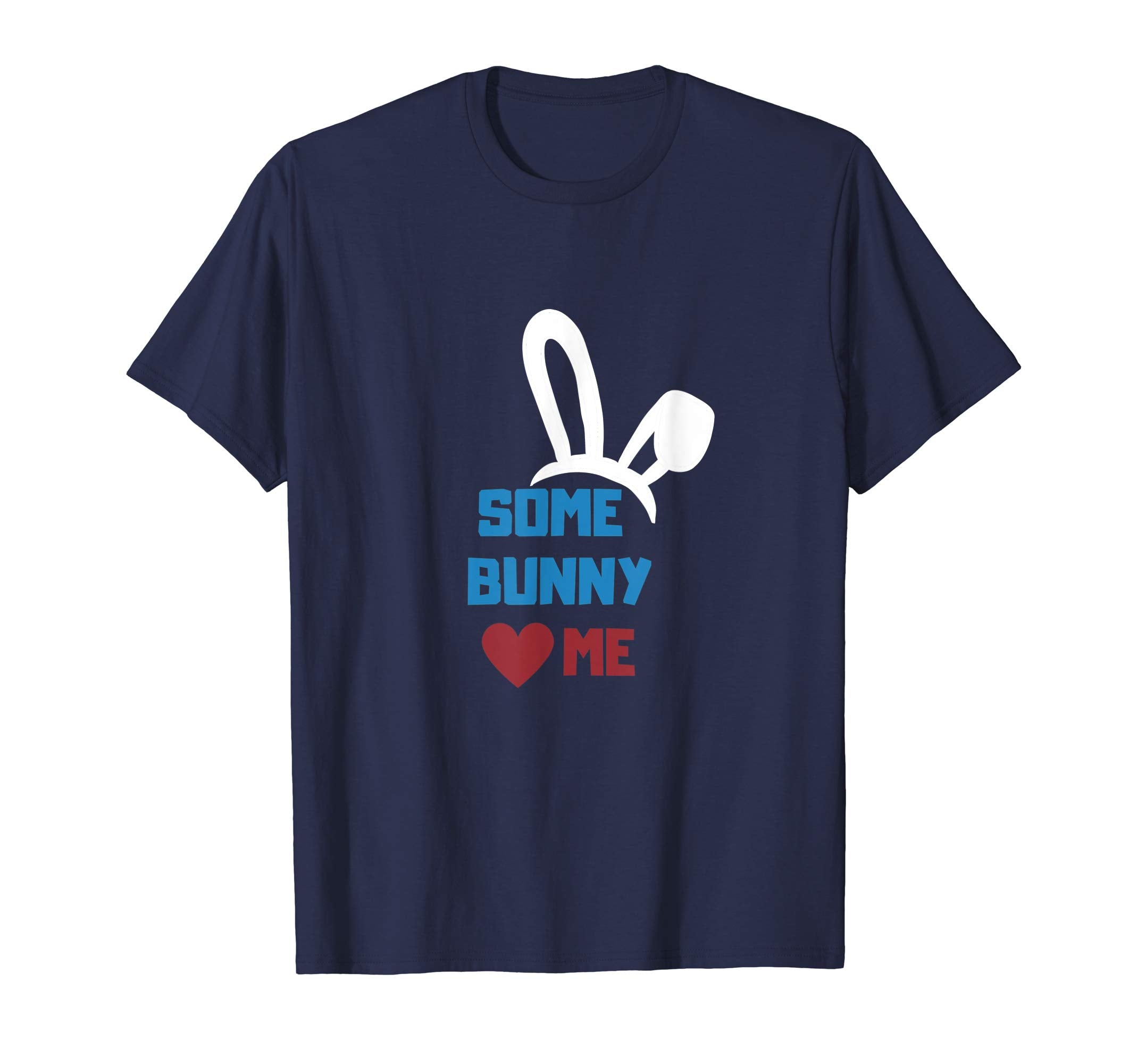 Easter Bunny Love T-Shirt, Some Bunny Loves Me, Soft Tee