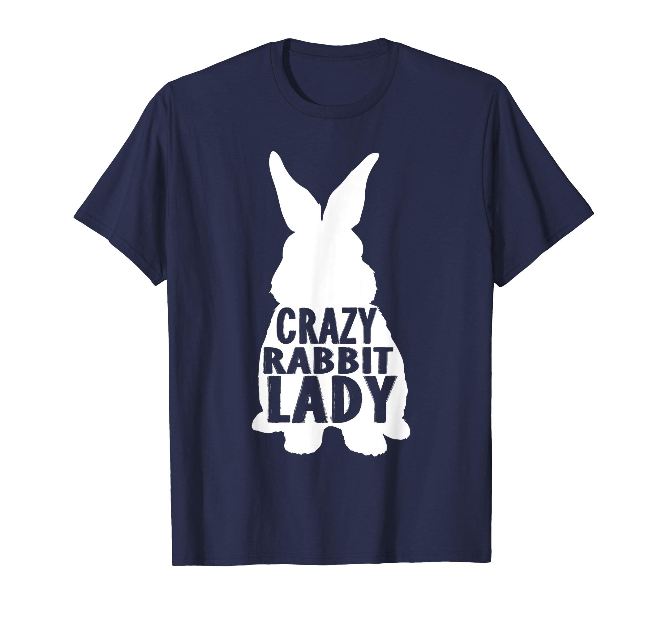 Crazy Rabbit Lady Shirt Cute Bunny Easter Gift T-Shirt