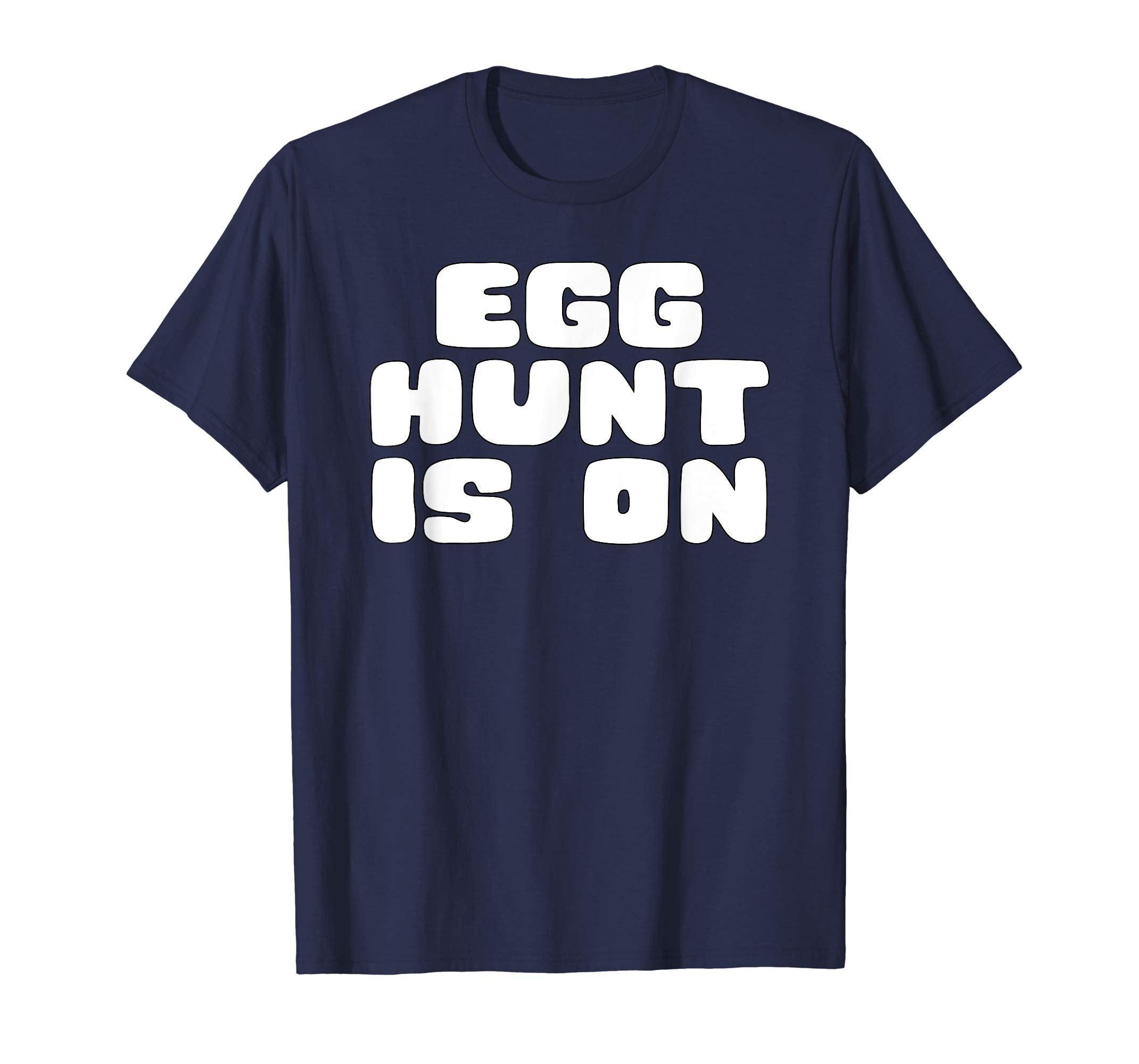 Happy Easter Egg Hunt Is On Kids Boys Girls Shirt Gift