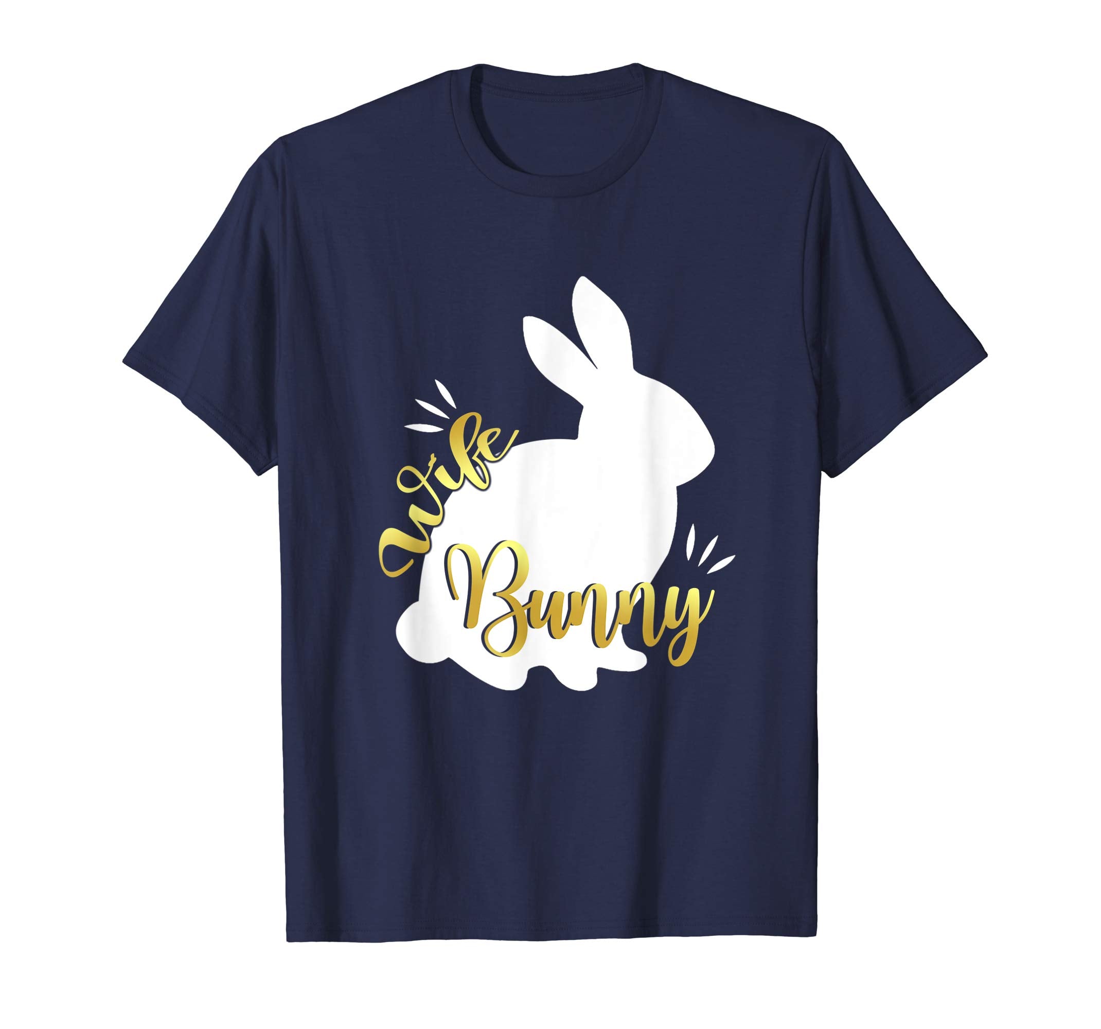 Wife Easter Bunny Funny T-Shirt Cute Bunnies Lover Gift Tee