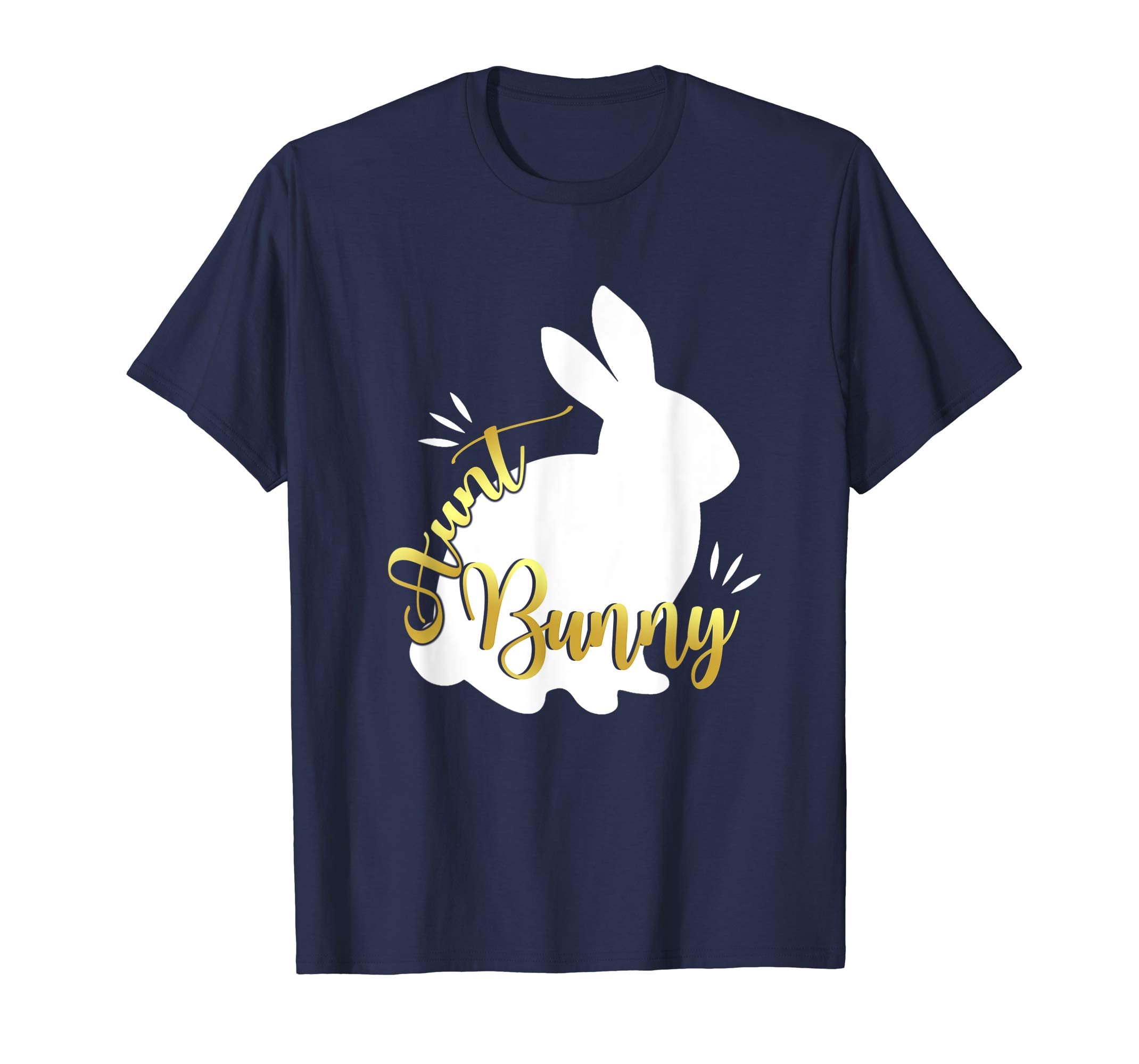 Aunt Easter Bunny Funny T-Shirt Cute Bunnies Lover Gift Tee