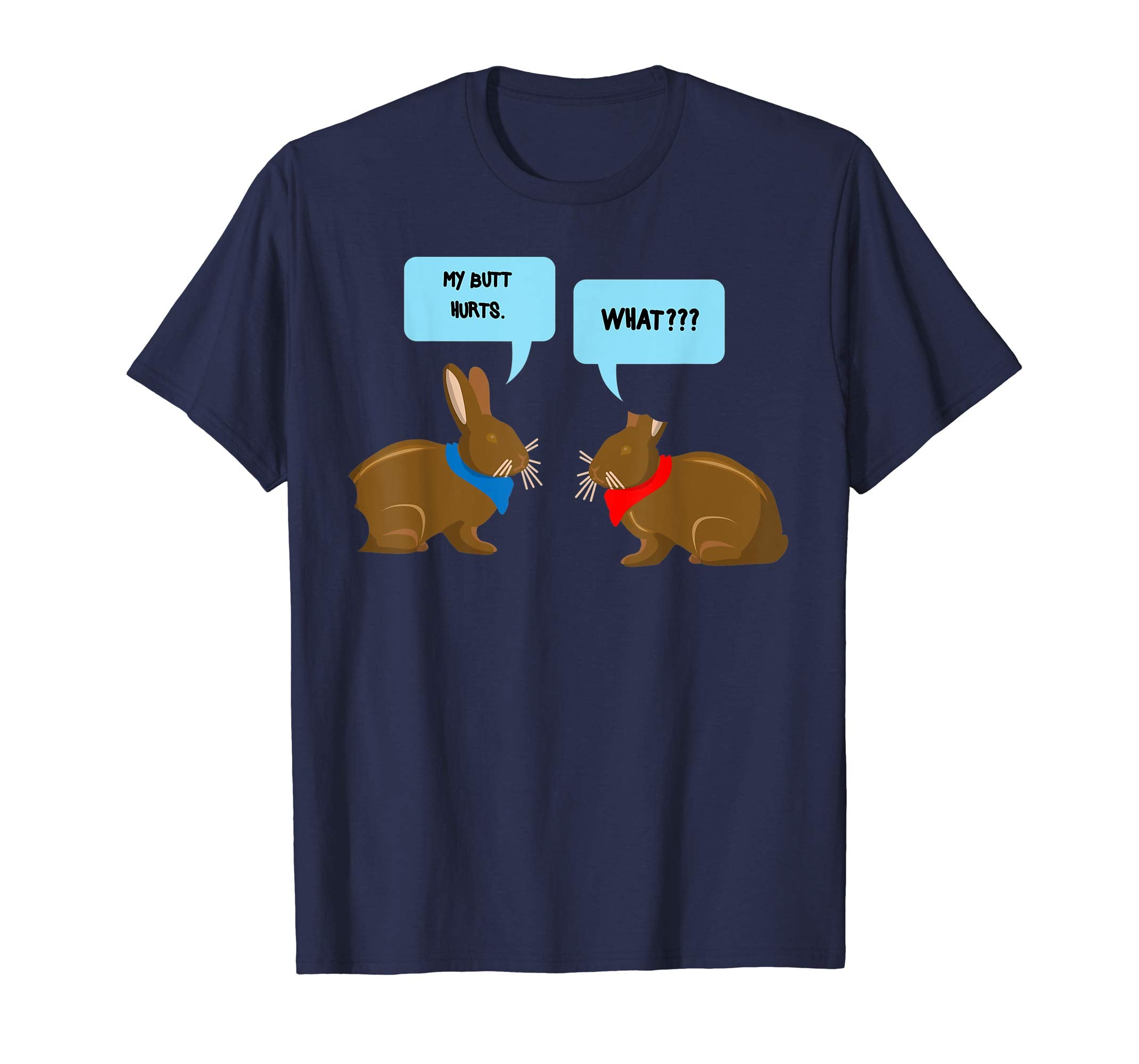 My Butt Hurts What Shirt | Funny Easter Bunny Lovers