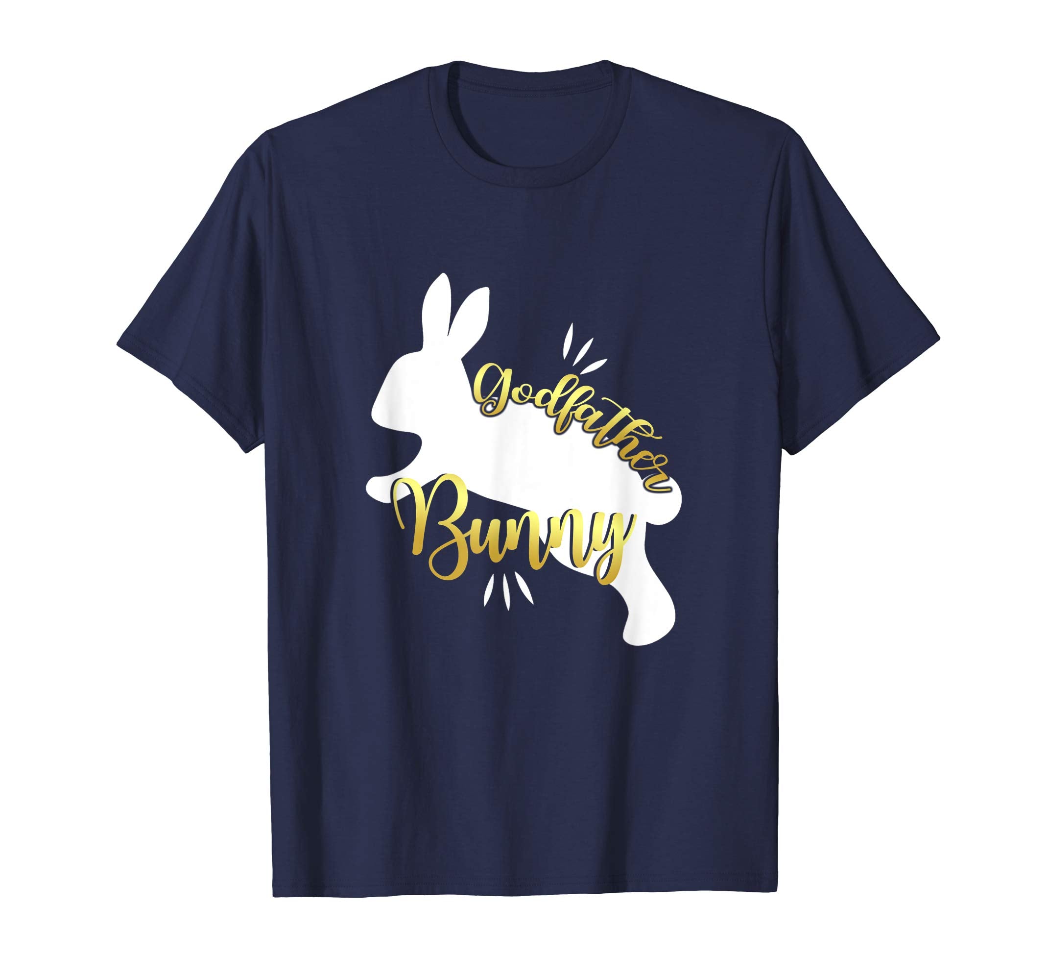 Godfather Easter Bunny Funny T-Shirt Cute Bunnies Lover Gift