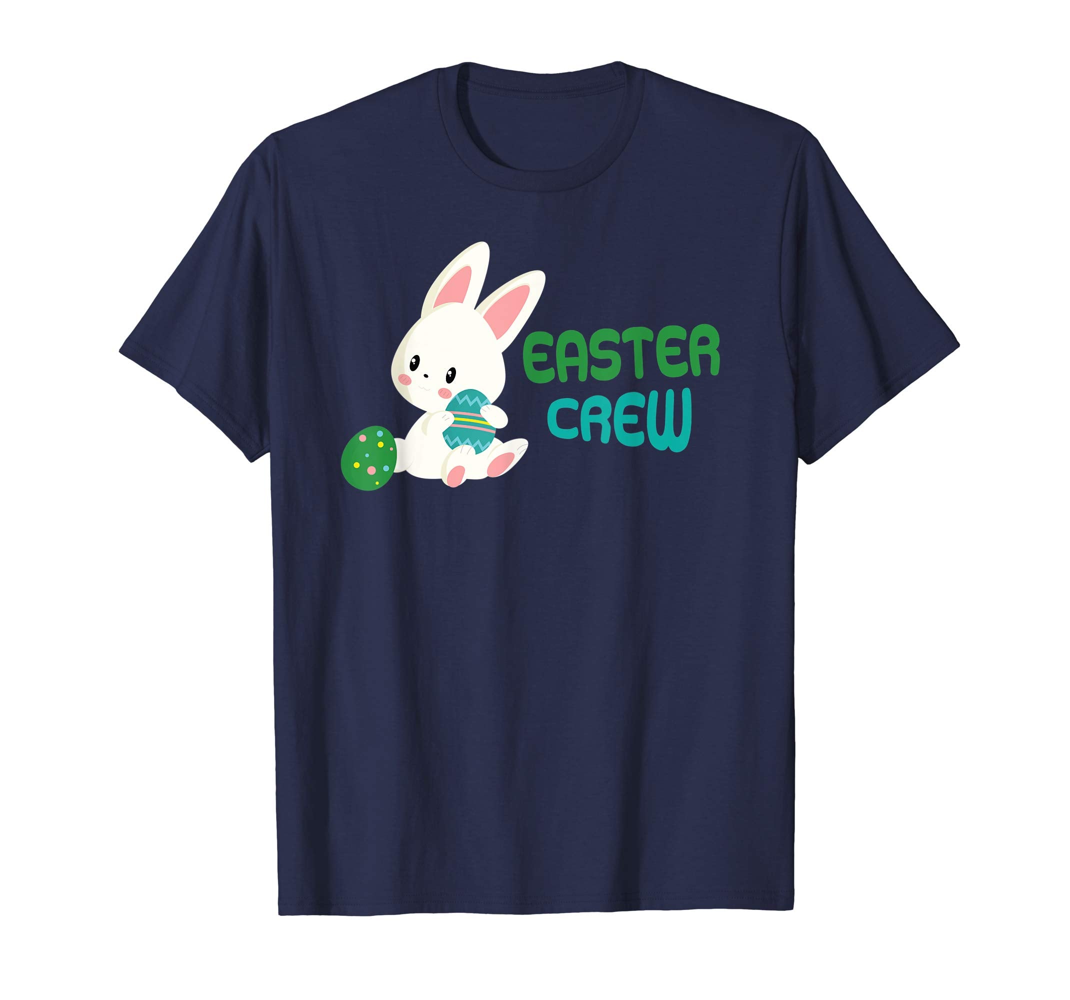 Easter Crew T Shirt Funny Cute Bunny Easter Day T Shirt Gift