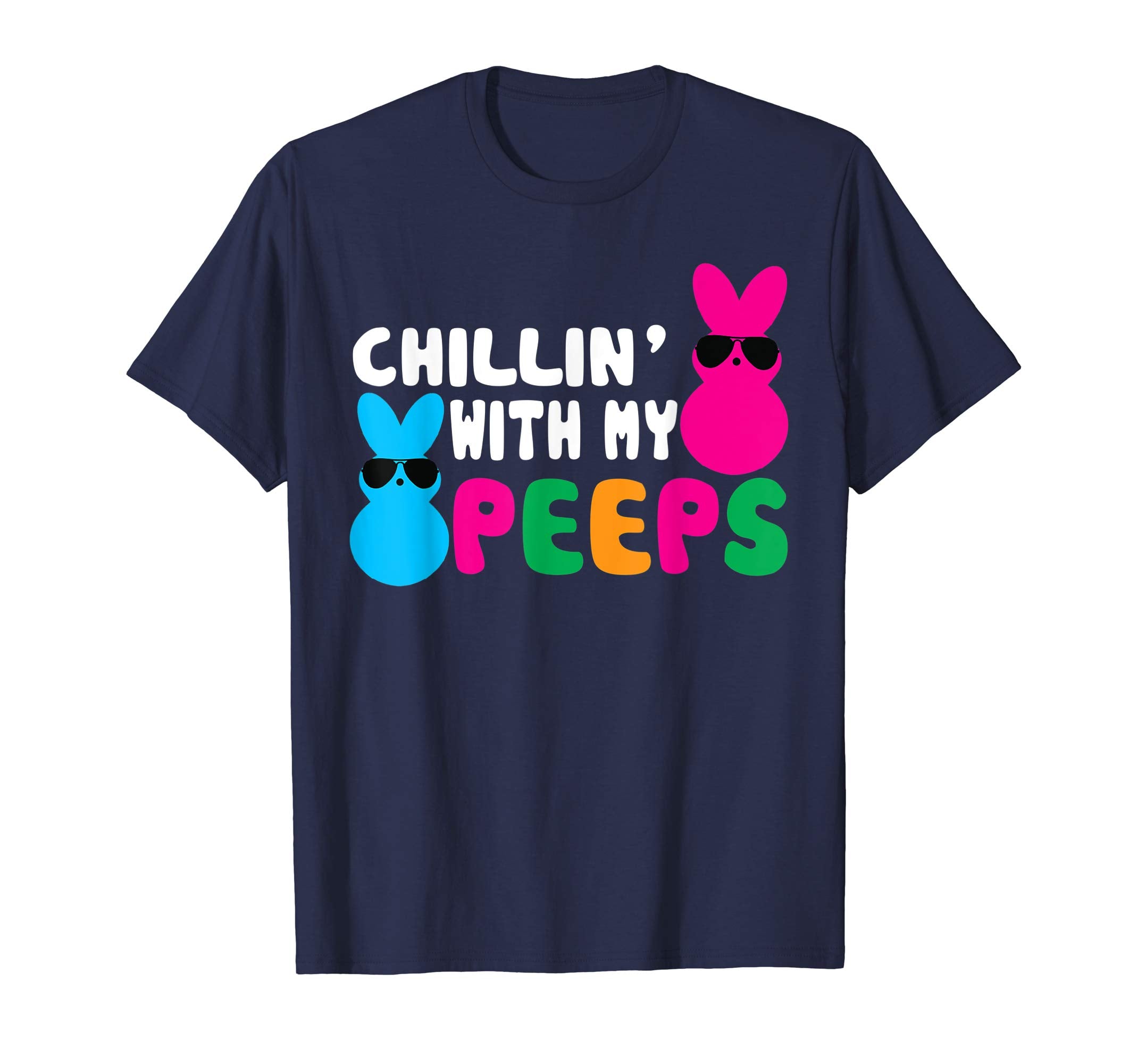 Chillin' With My Peeps Shirts Easter Day Bunny Egg Gift Kids
