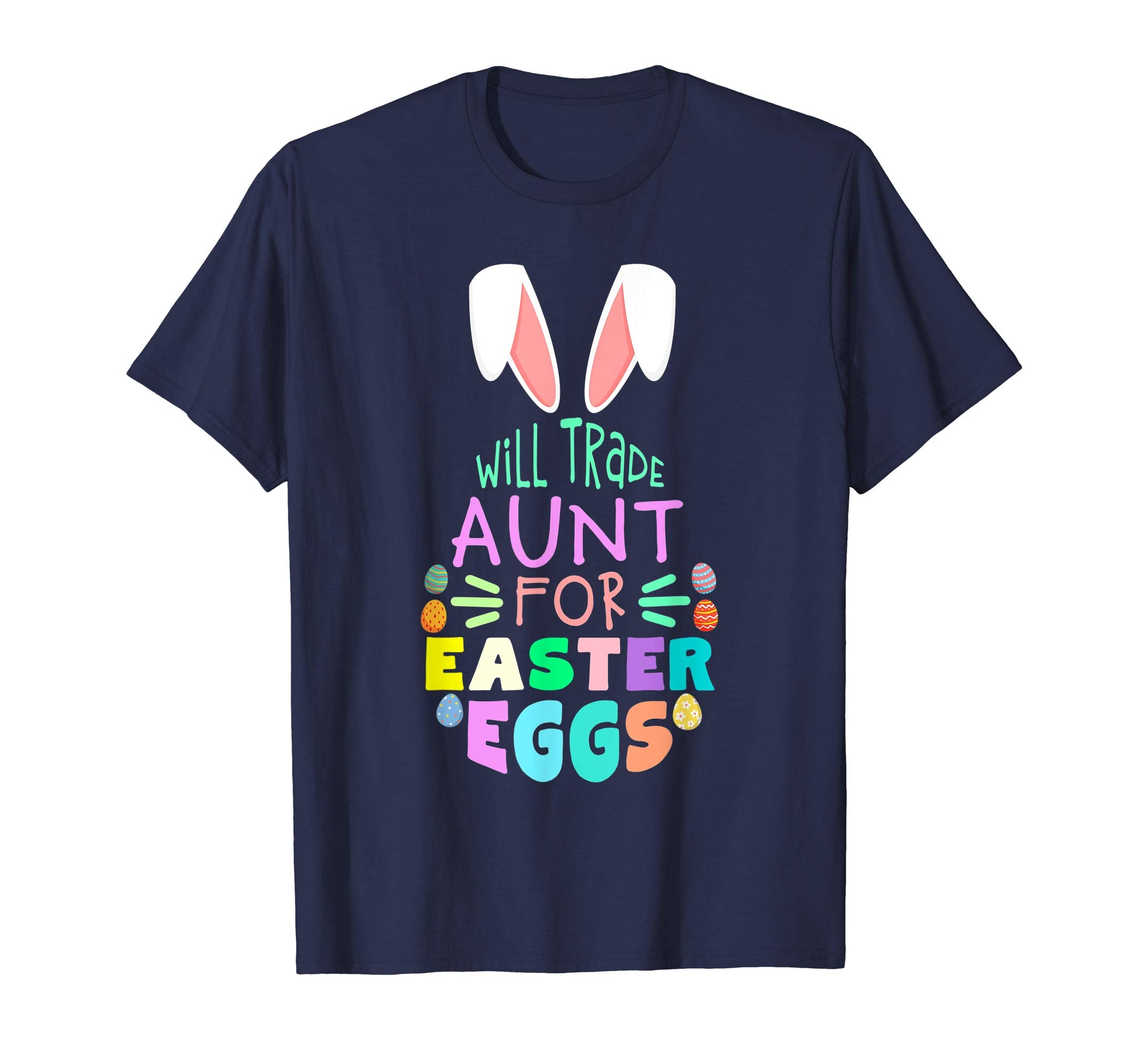 Will Trade Aunt For Eggs Happy Easter Boys Girls T Shirt