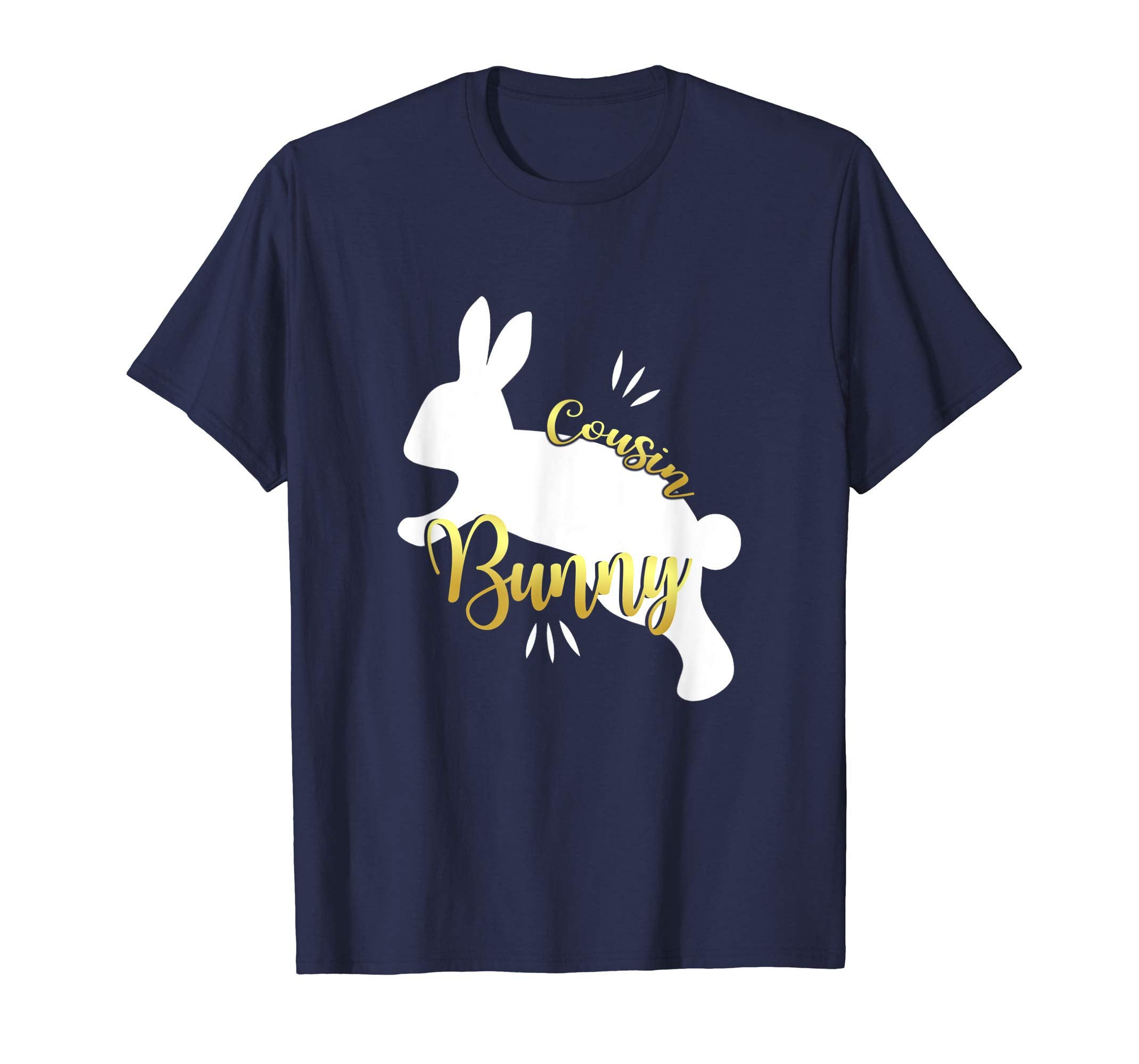 Cousin Easter Bunny Funny Shirt Cute Bunnies Lover Gift Tee