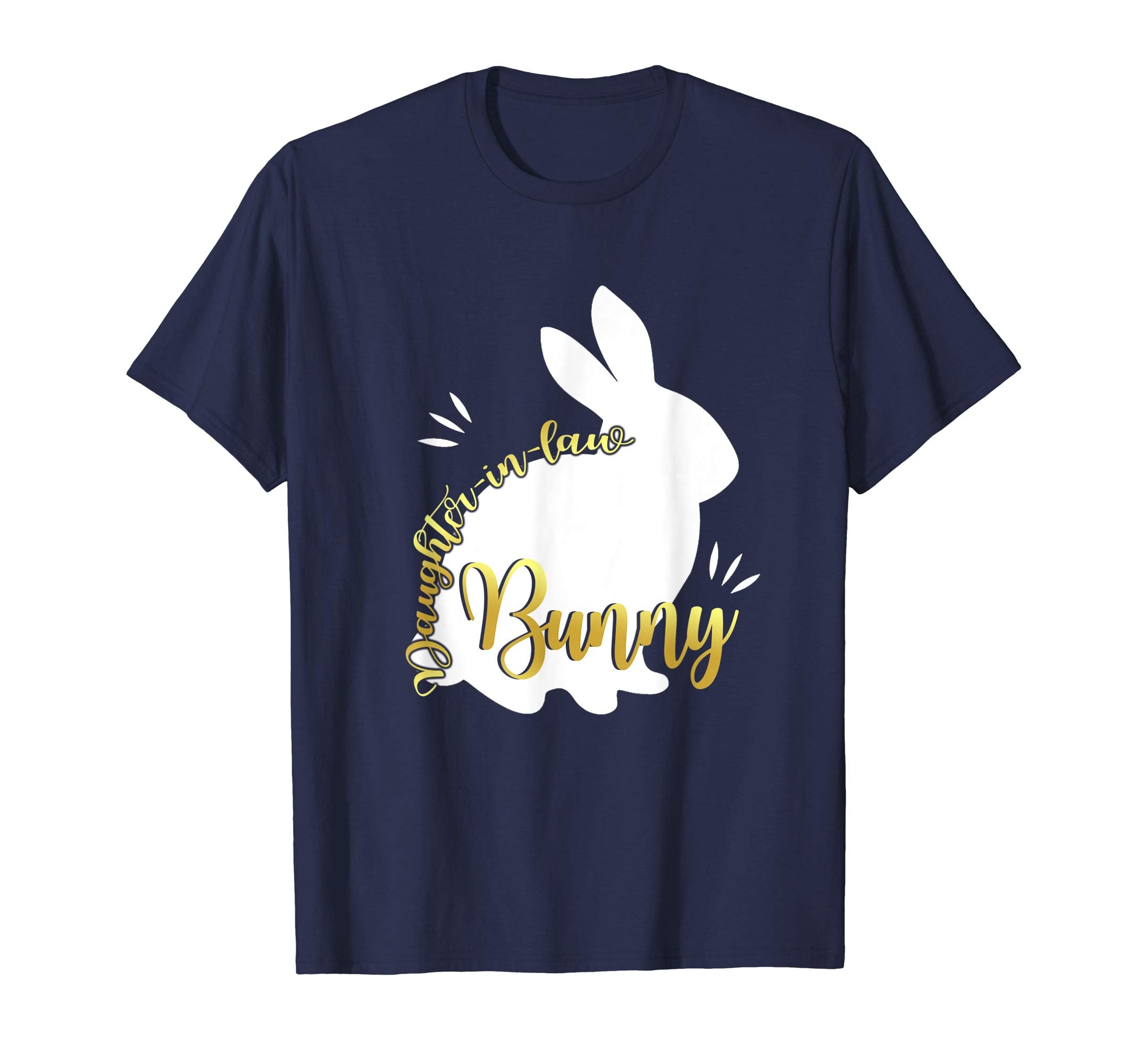 Daughter In Law Easter Bunny Funny T-Shirt Cute Bunnies Gift