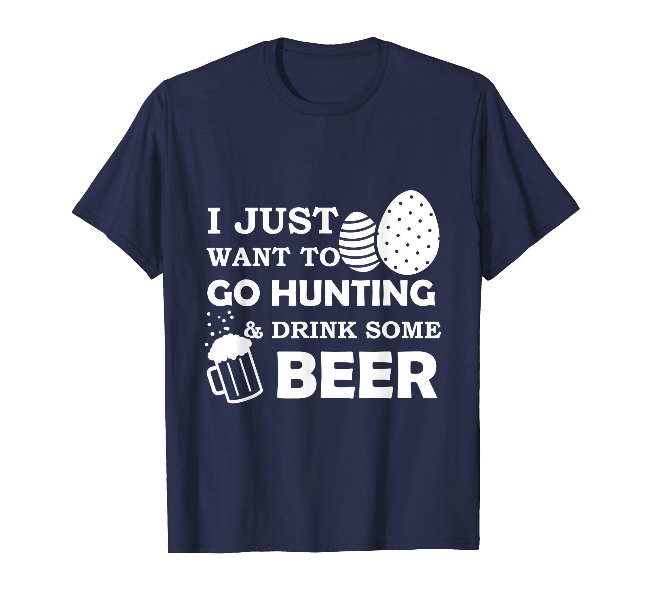 Hunting Beer Shirt Easter Day Drink Some Beer T-Shirt Gifts
