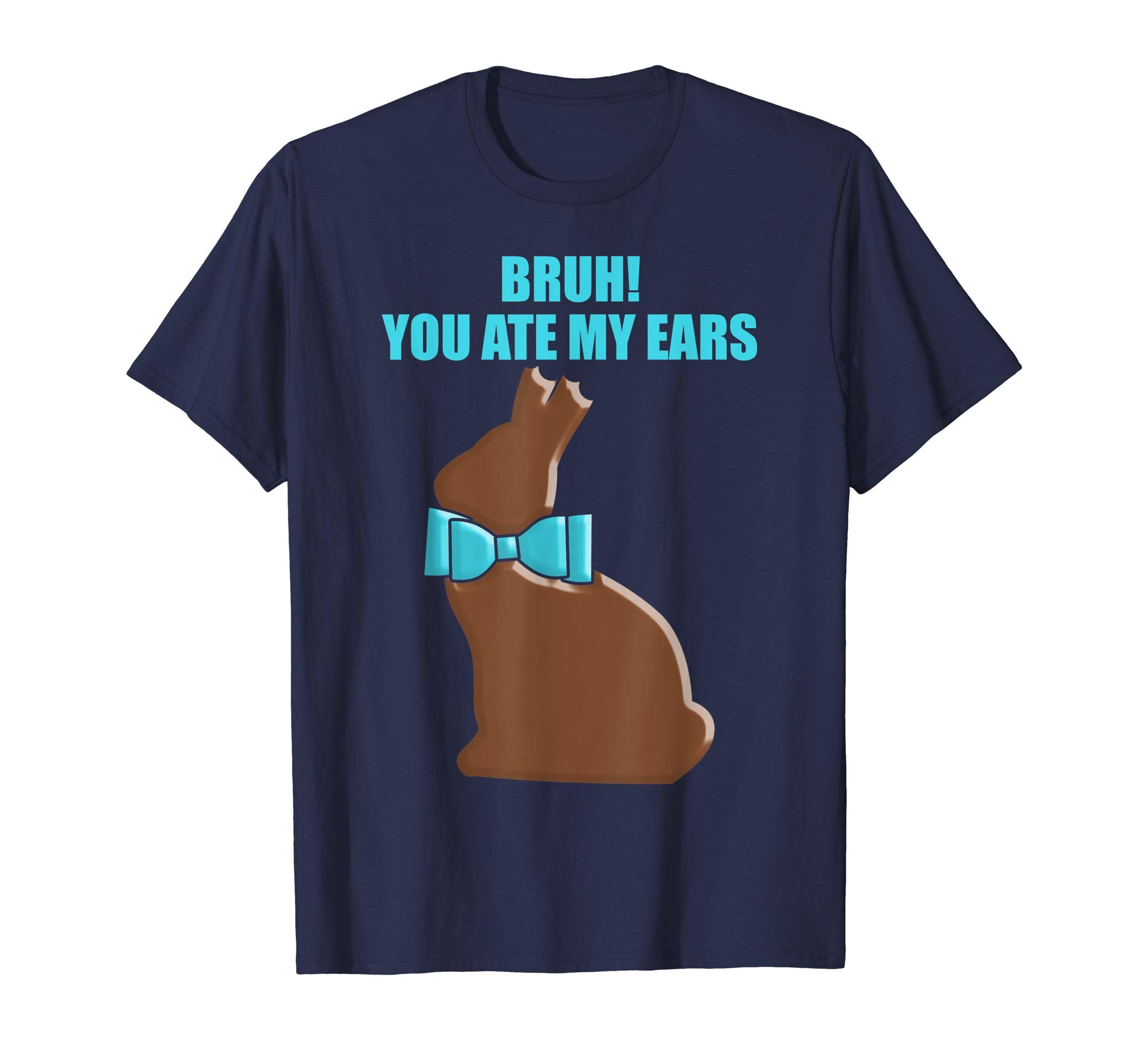 Bruh Funny Easter Meme TShirt Chocolate Easter Bunny Teen