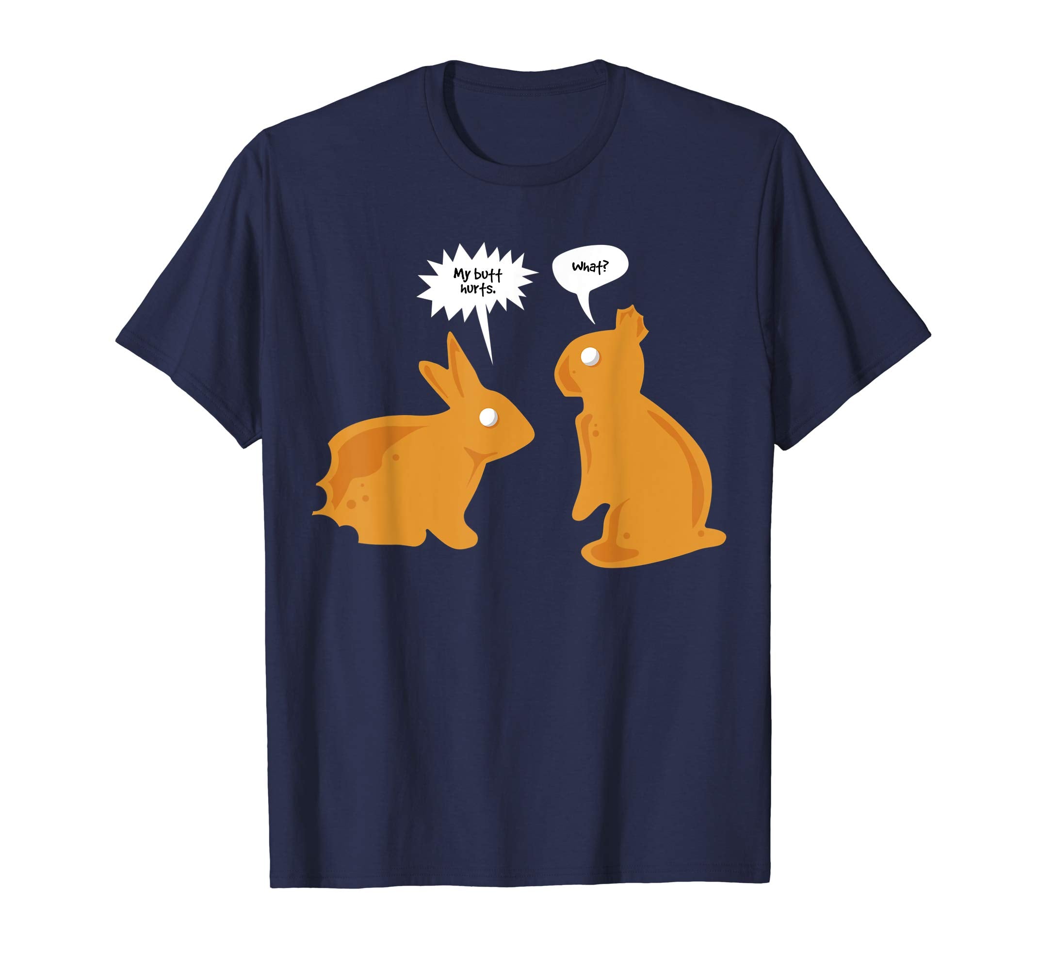 My Butt Hurts What Shirt | Funny Easter Bunny Lovers