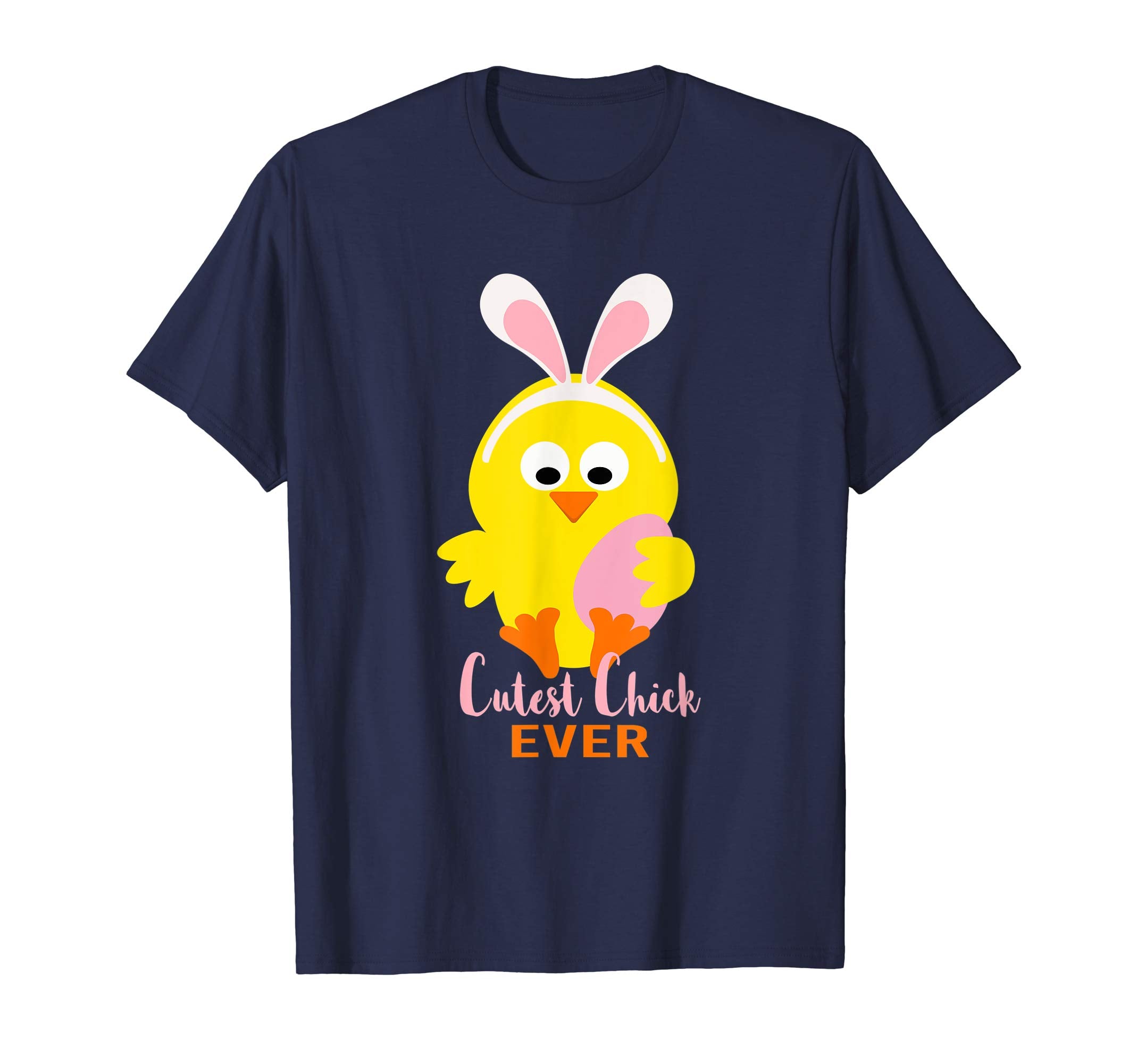 Cutest Chick Ever Happy Easter Day Shirt