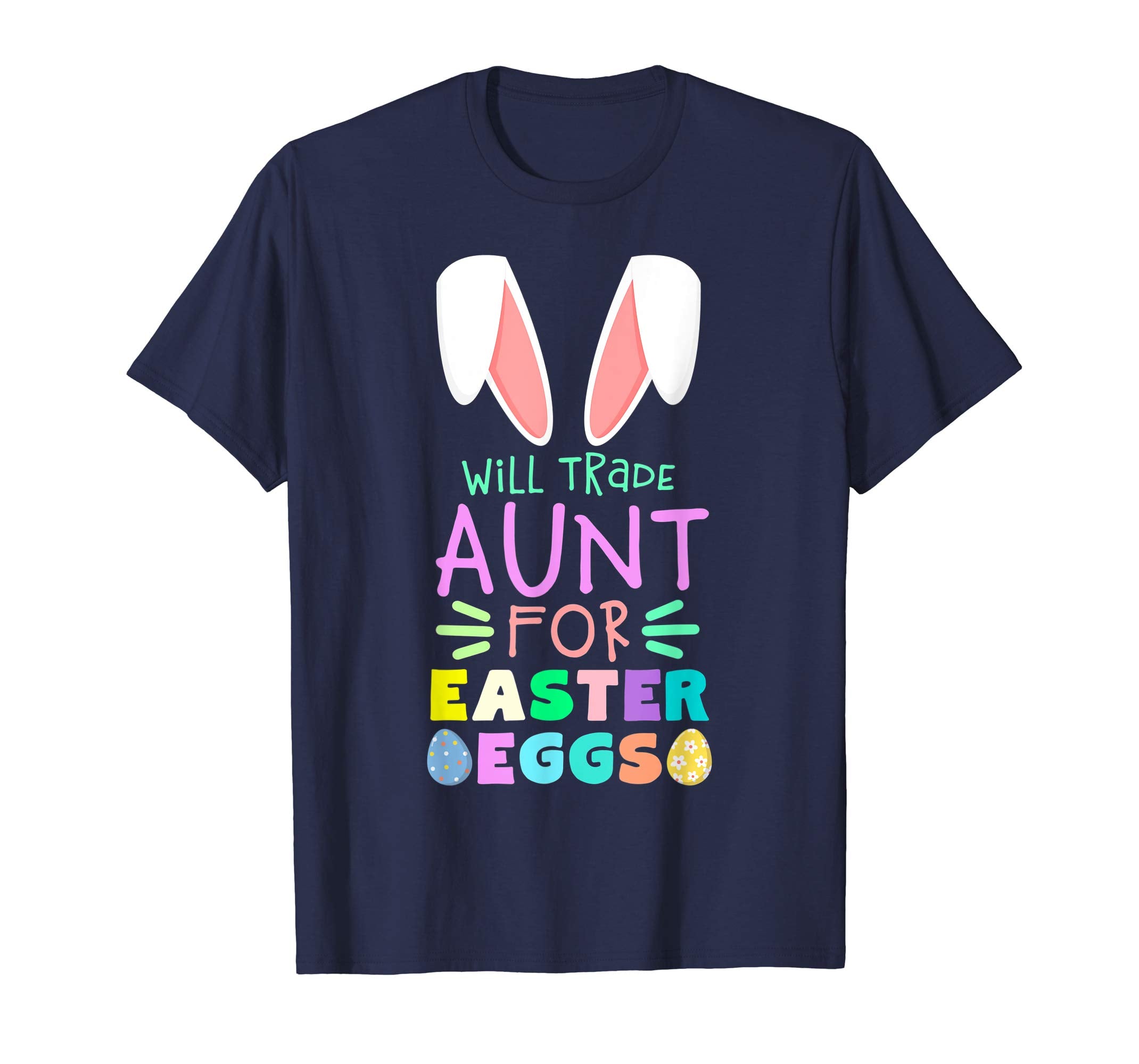 Will Trade Aunt For Eggs Happy Easter Boys Girls T Shirt