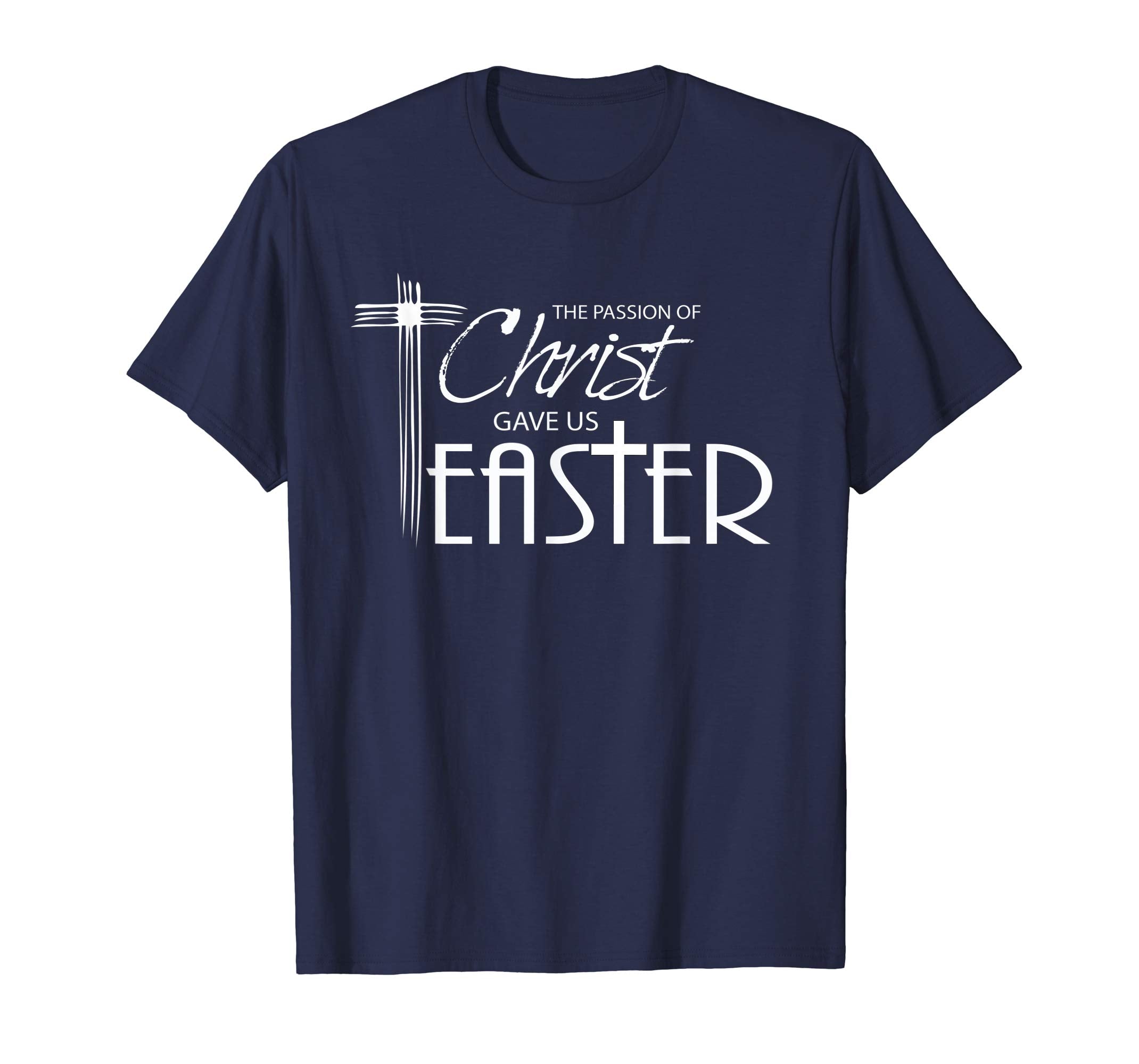Pastor Quote T-Shirt - Christ Gave us Easter