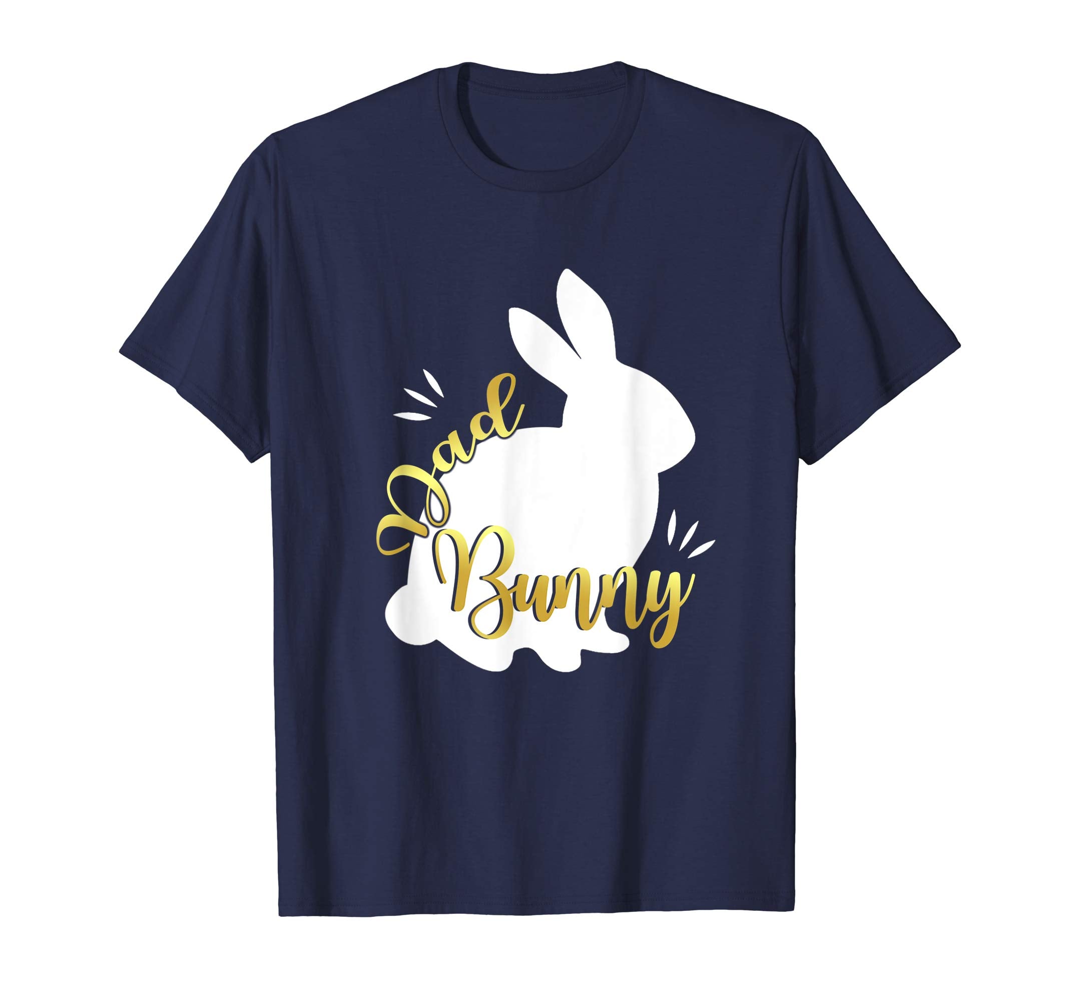 Dad Easter Bunny Funny T-Shirt Cute Bunnies Lover Gift Tee
