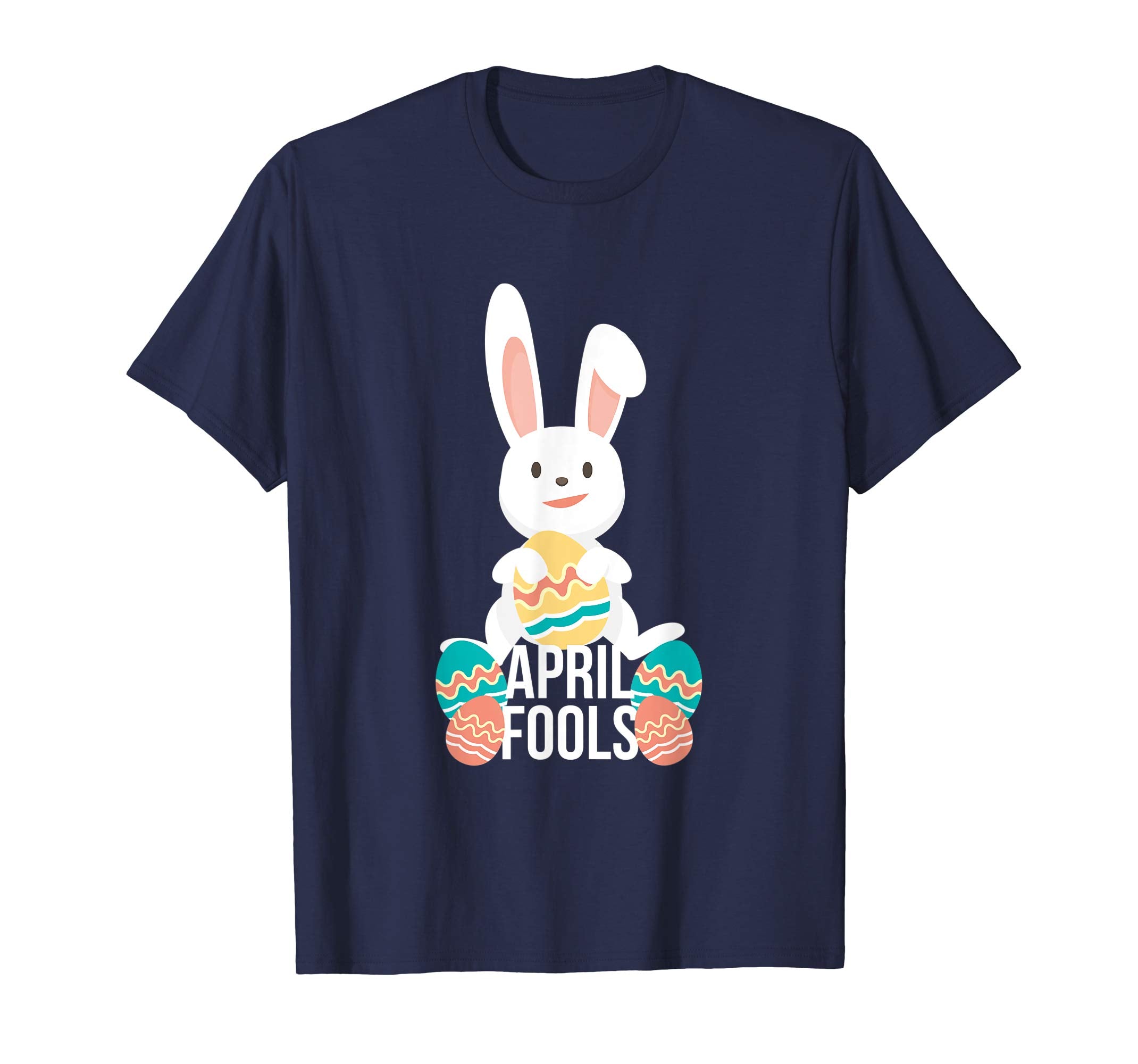 April Fools Easter Bunny T-Shirt For Men Women Boys &amp; Girls