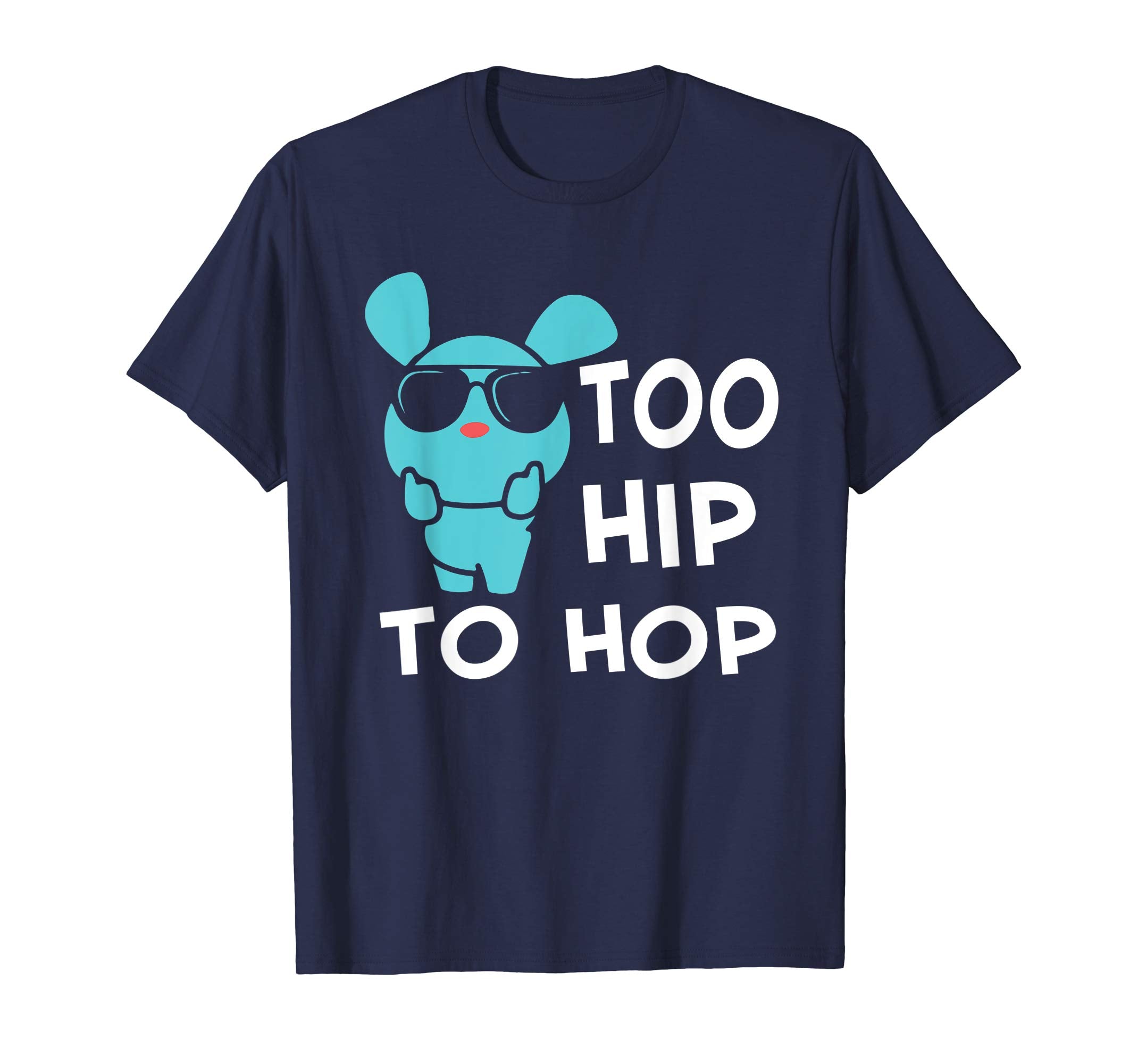 Easter Tshirts For Boys And Girls Too Hip To Hop Shirt