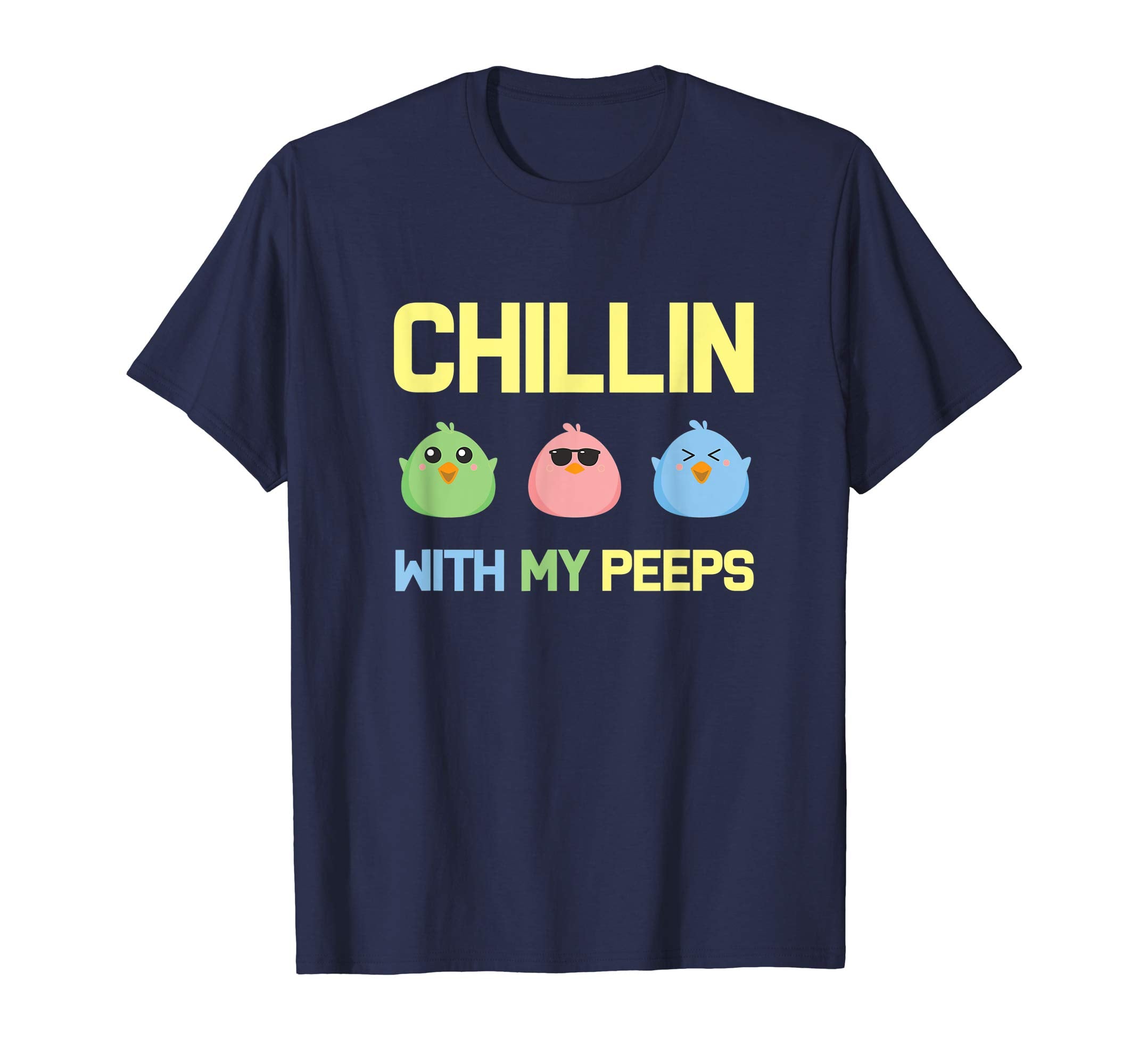 Chillin With My Peeps Easter Bunny Tshirt