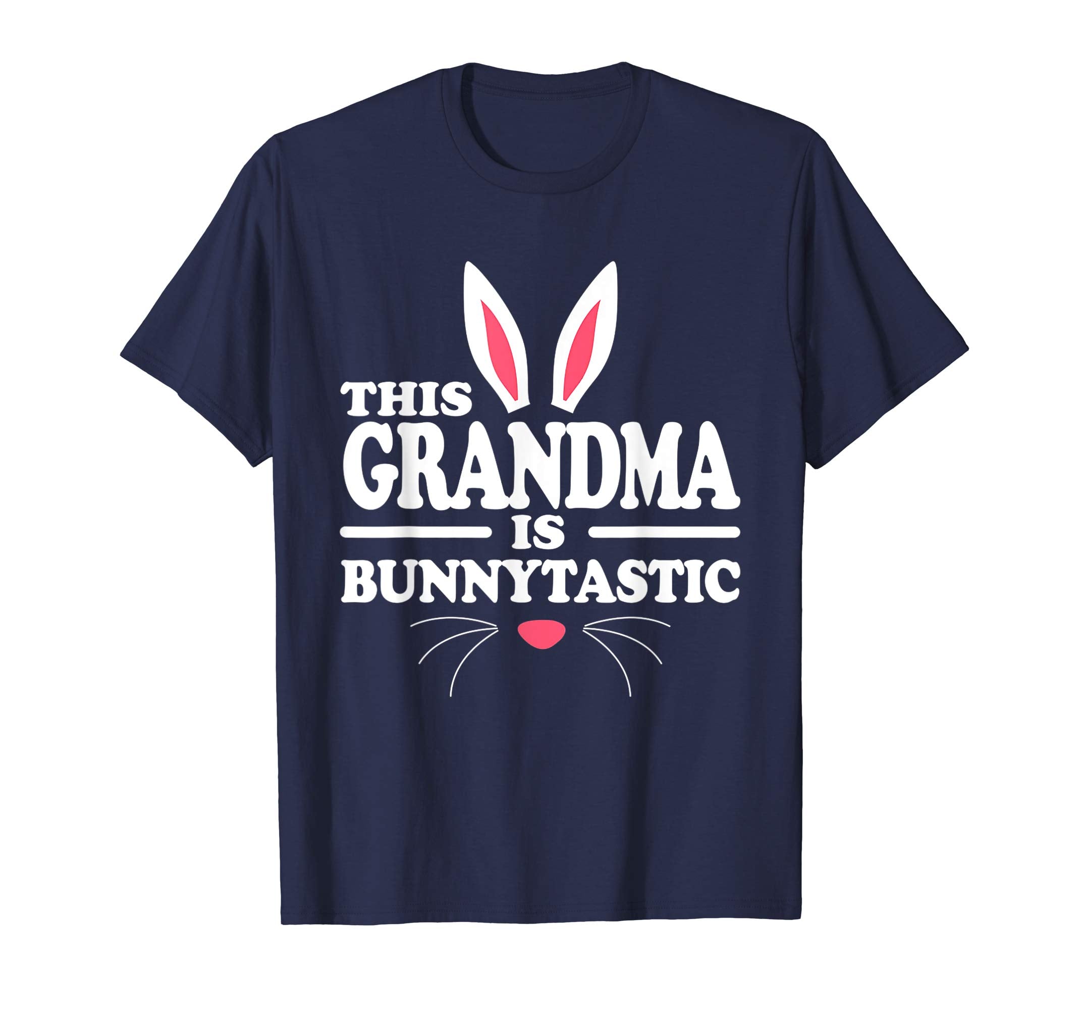This Grandma Bunnytastic Easter Bunny Ears T-Shirt