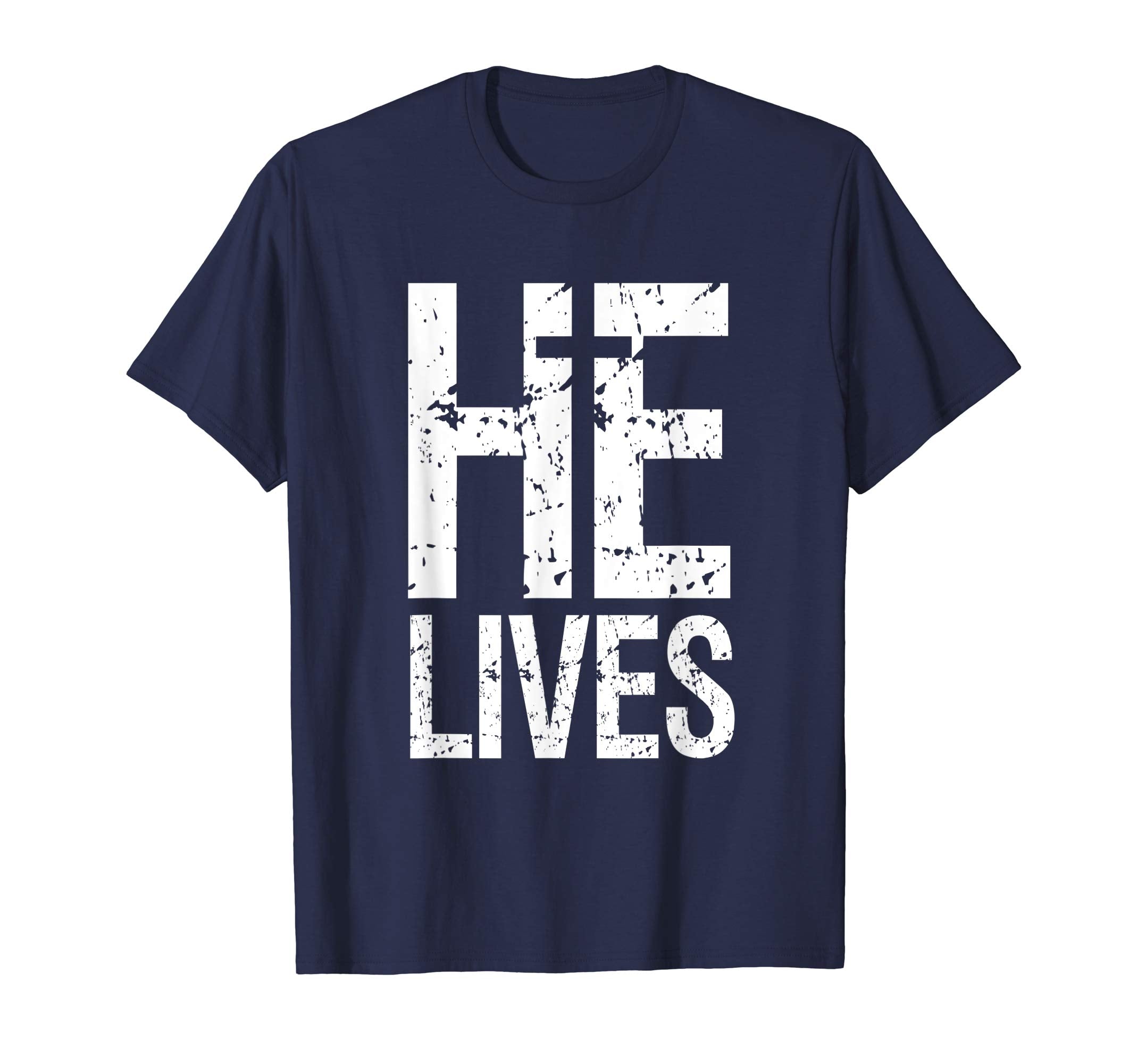 Jesus He Lives Christian Bible Scripture Quote Easter Tshirt