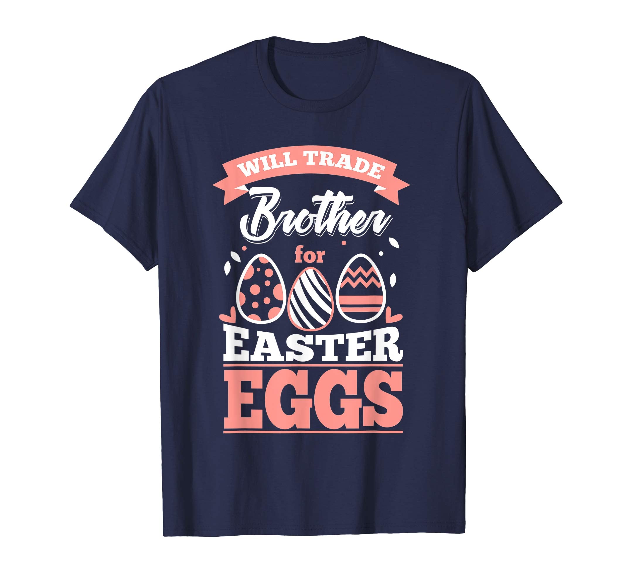 Girls Easter Bunny Shirt Happy Easter Will Trade Brother Tee