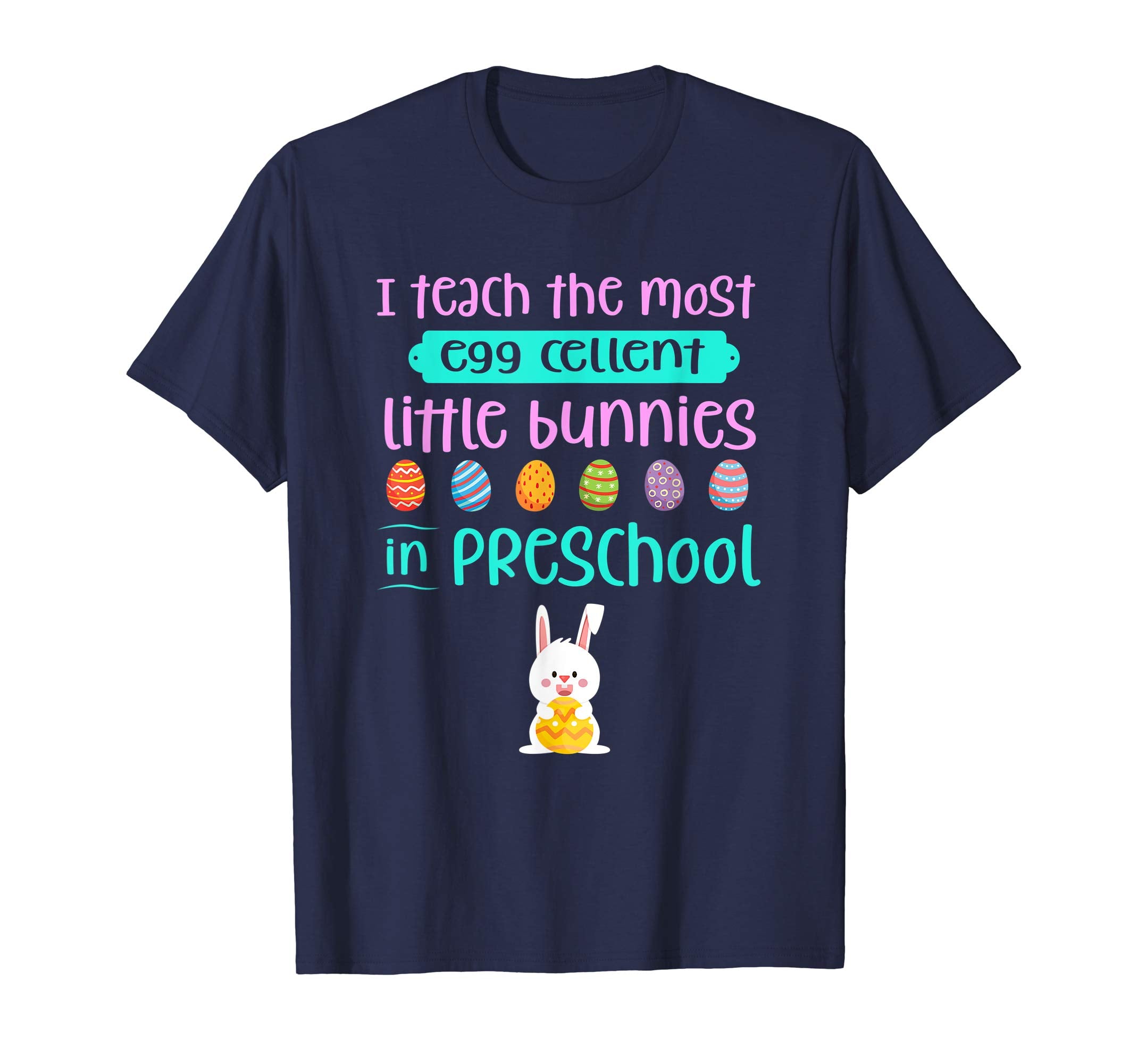 Easter Shirt Teacher Gift Teach Bunny Preschool Pre-K Tshirt