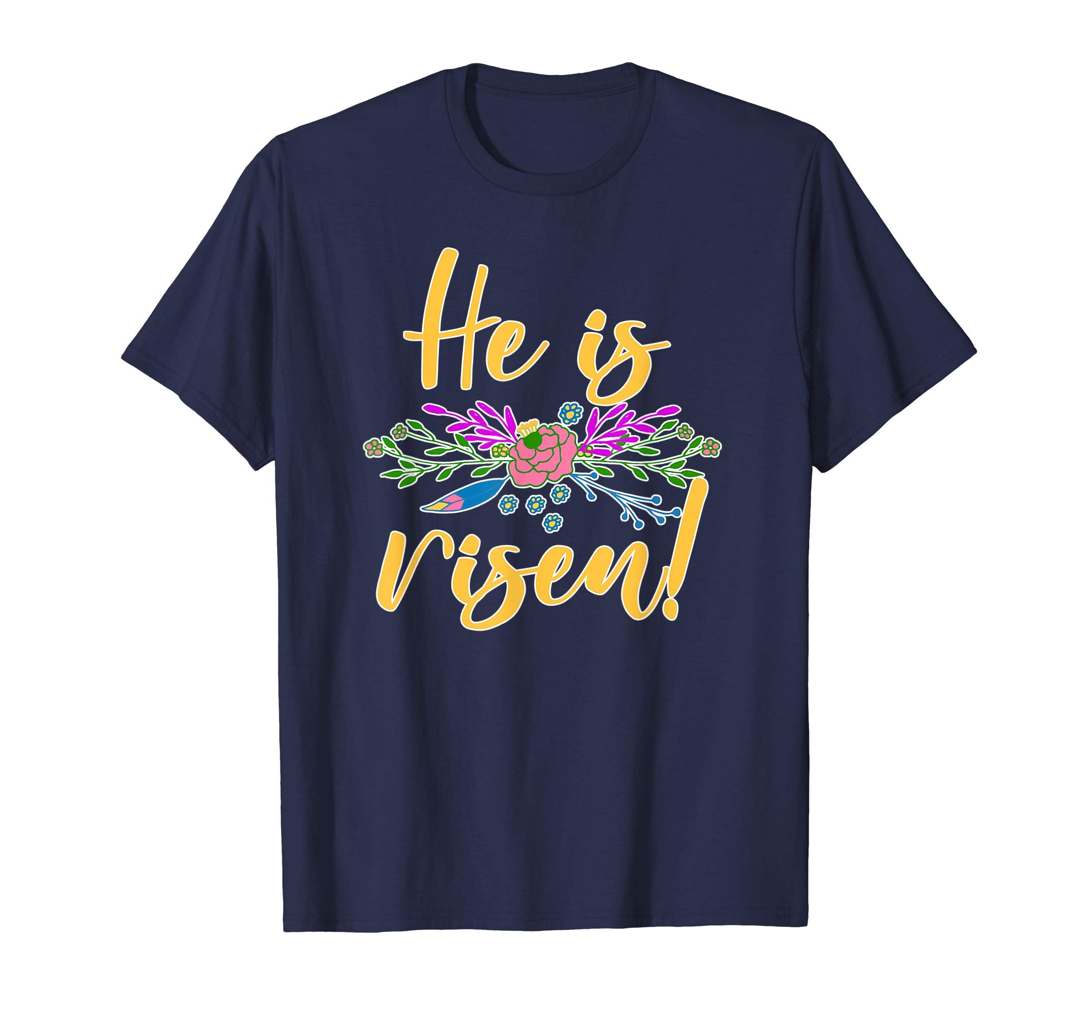 HE IS RISEN Christian Easter T-shirt Floral Detail