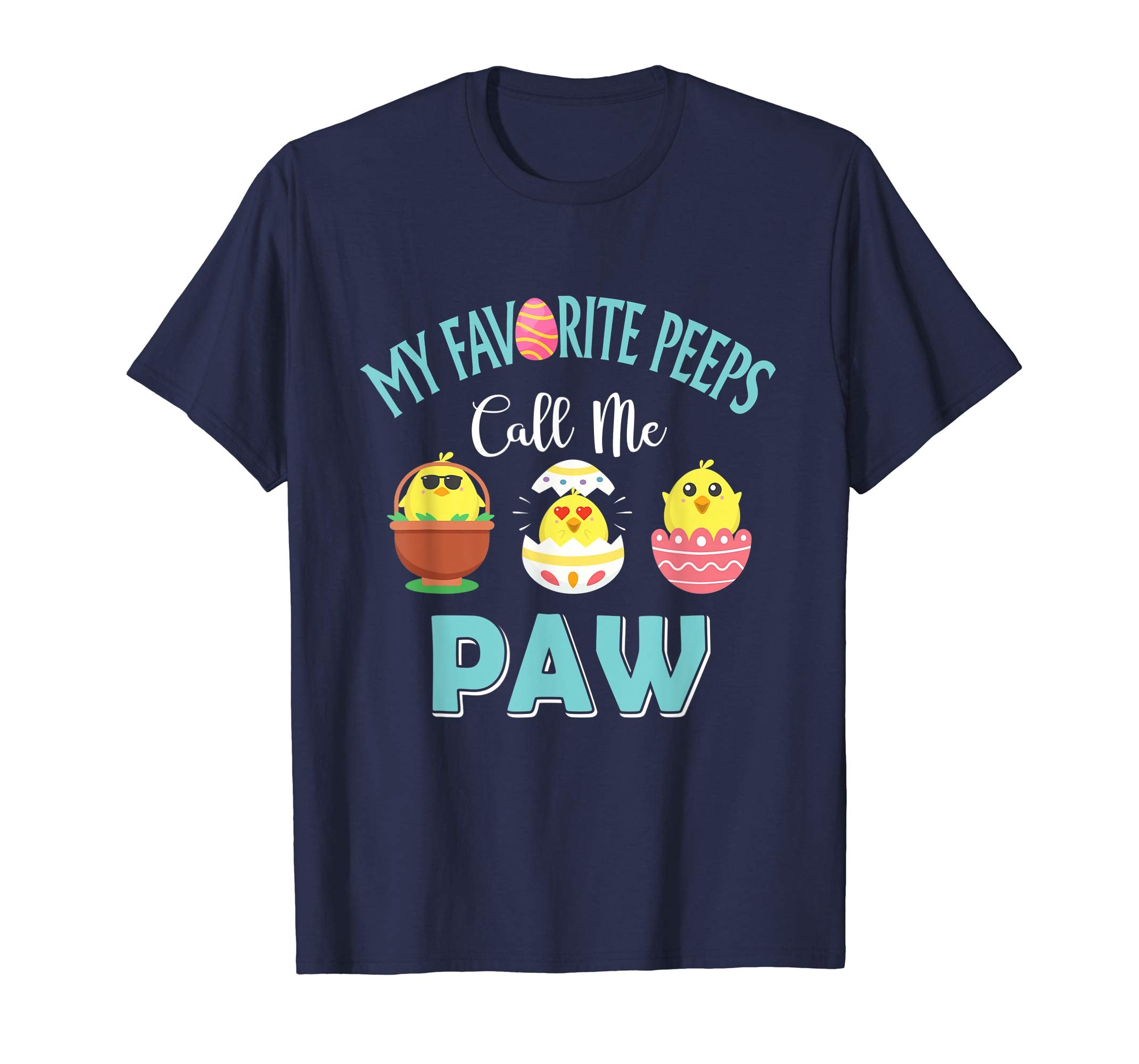 My Favorite Peeps Chicks Call Me Paw Easter Shirt