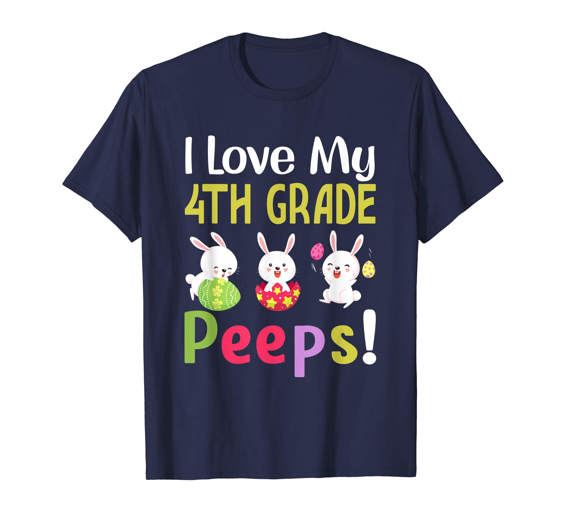 I Love My 4Th Grade Peeps Happy Easter Teacher Tshirt