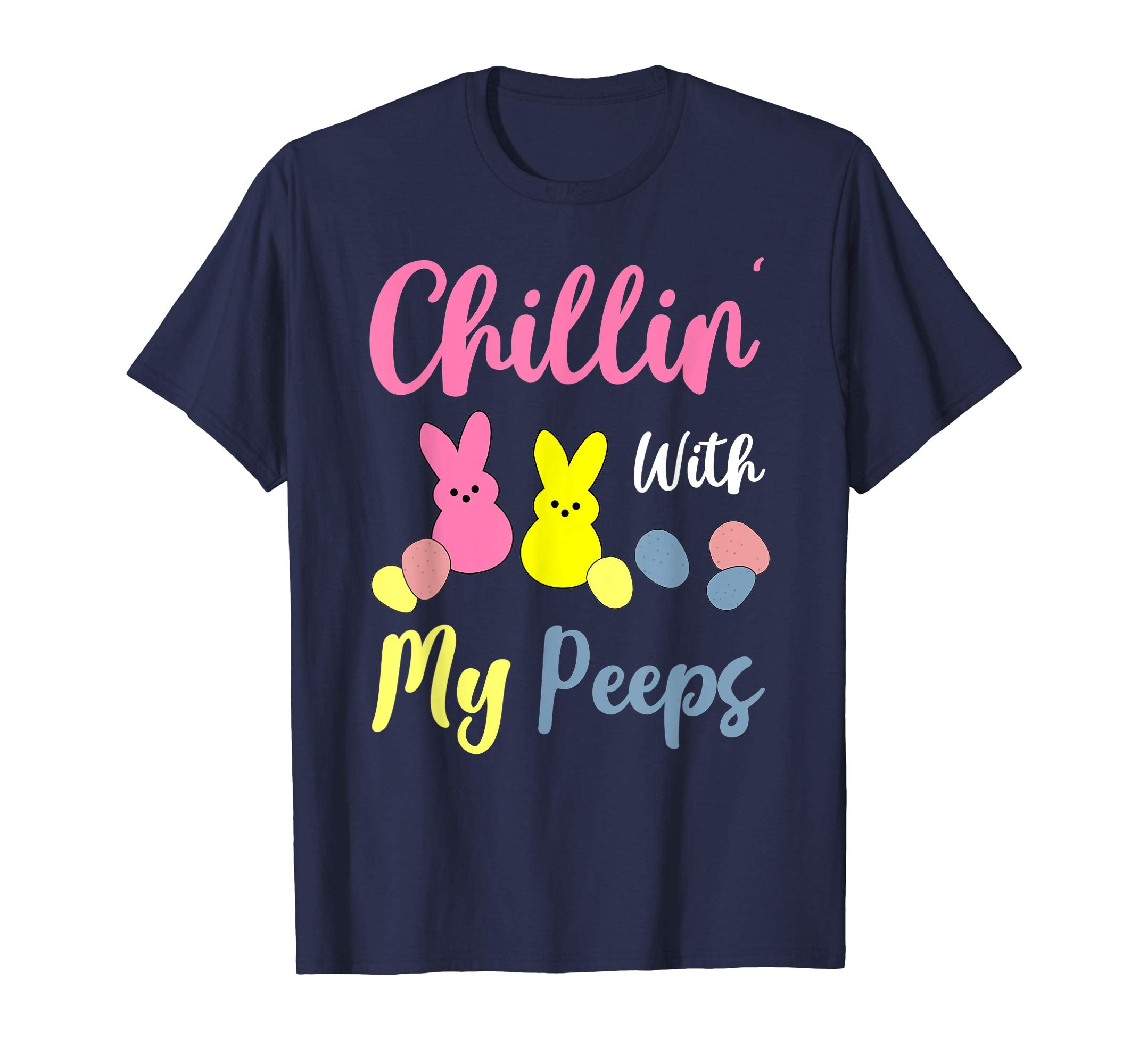 Chillin' With My Peeps Easter Bunny T-Shirt