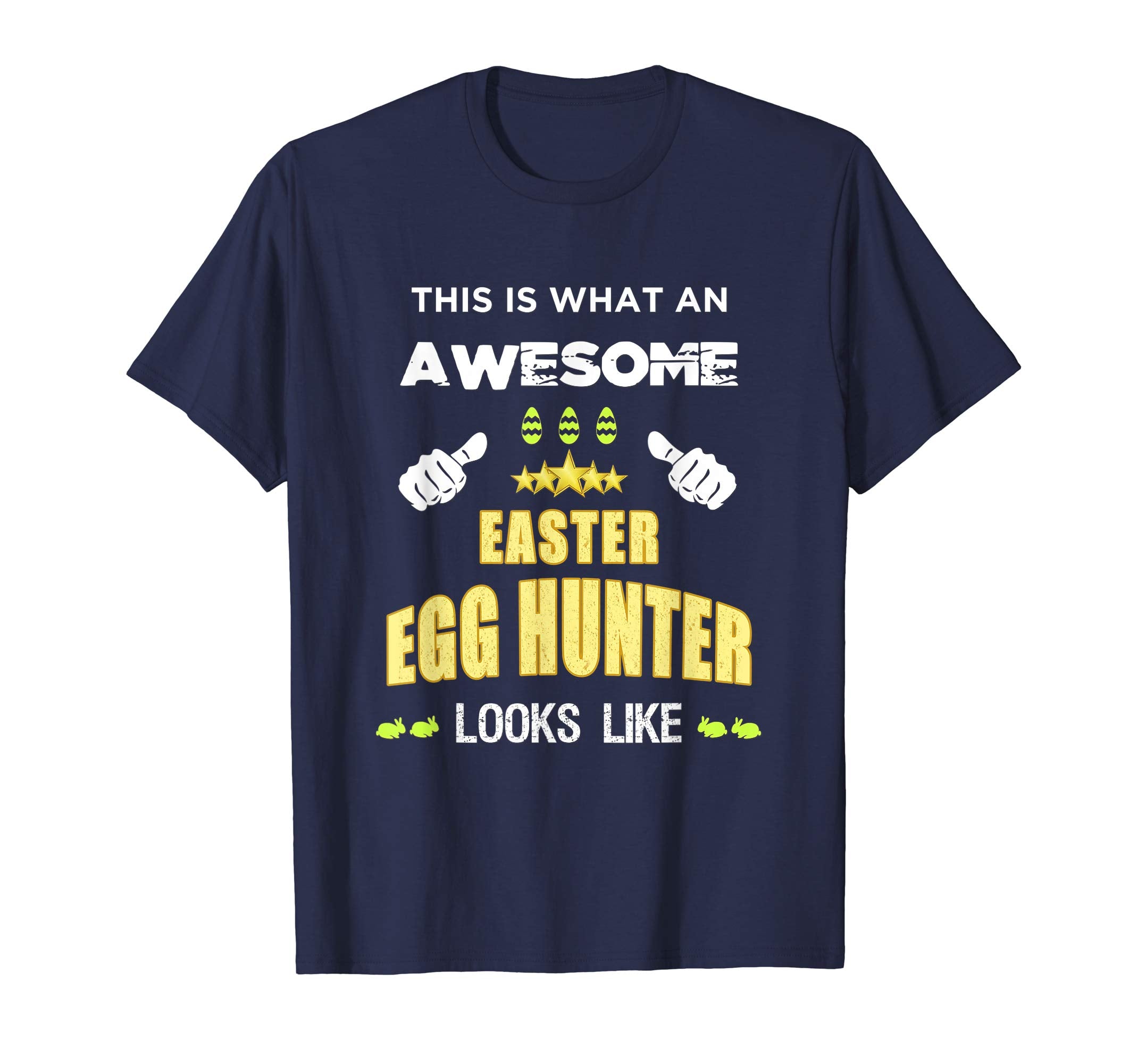 Awesome Egg Hunter Funny Easter Gift T-Shirt Boys Girls