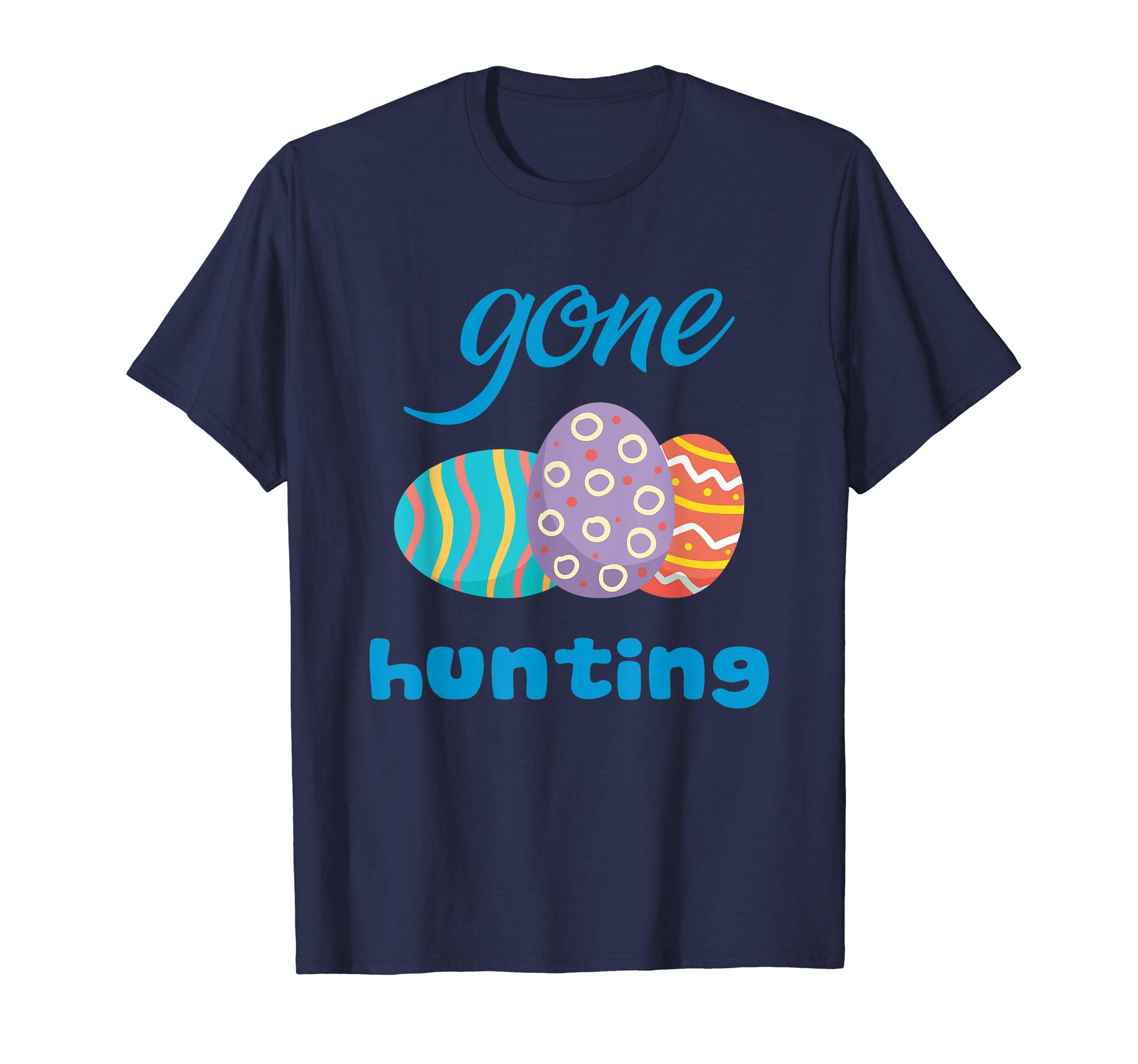 Gone Hunting Eggs T Shirt Easter Gift For Kids