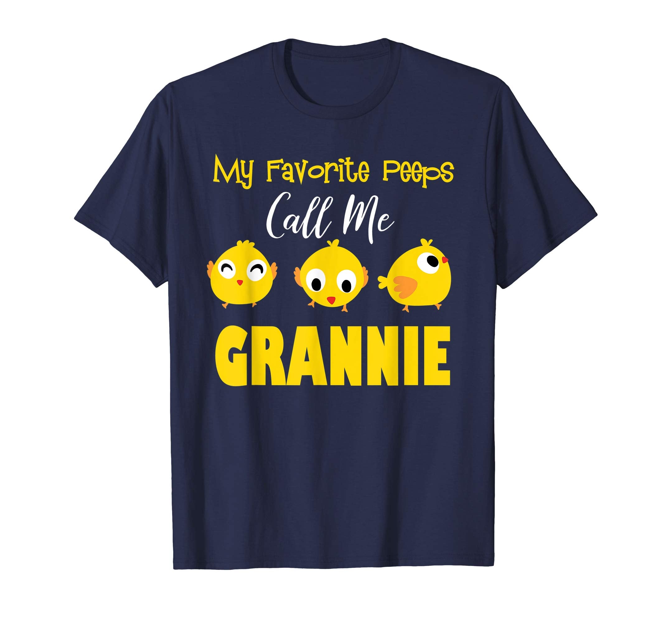 My Favorite Peeps Call Me GRANNIE Shirt Easter Day Bunny