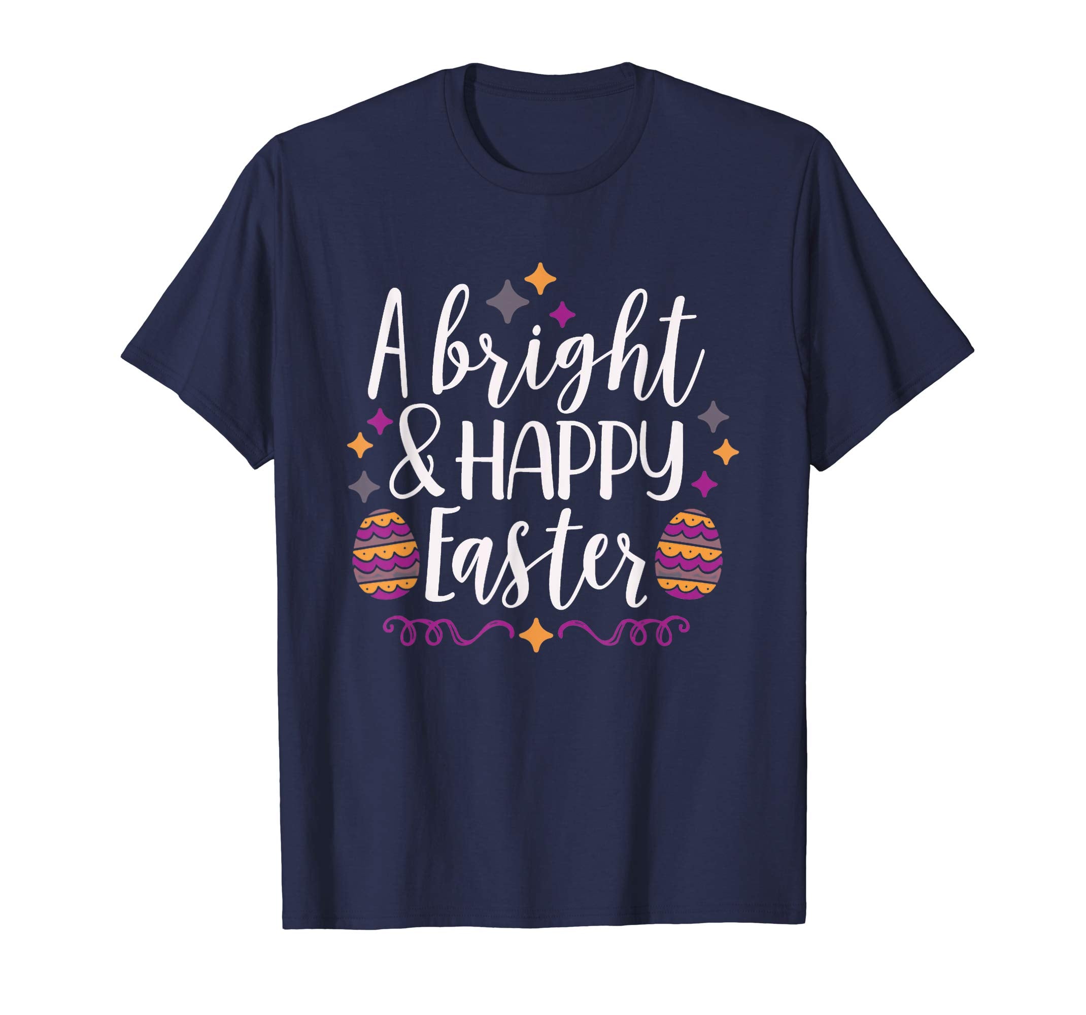 A Bright and Happy Easter Shirt Easter Bunny Hunt Eggs