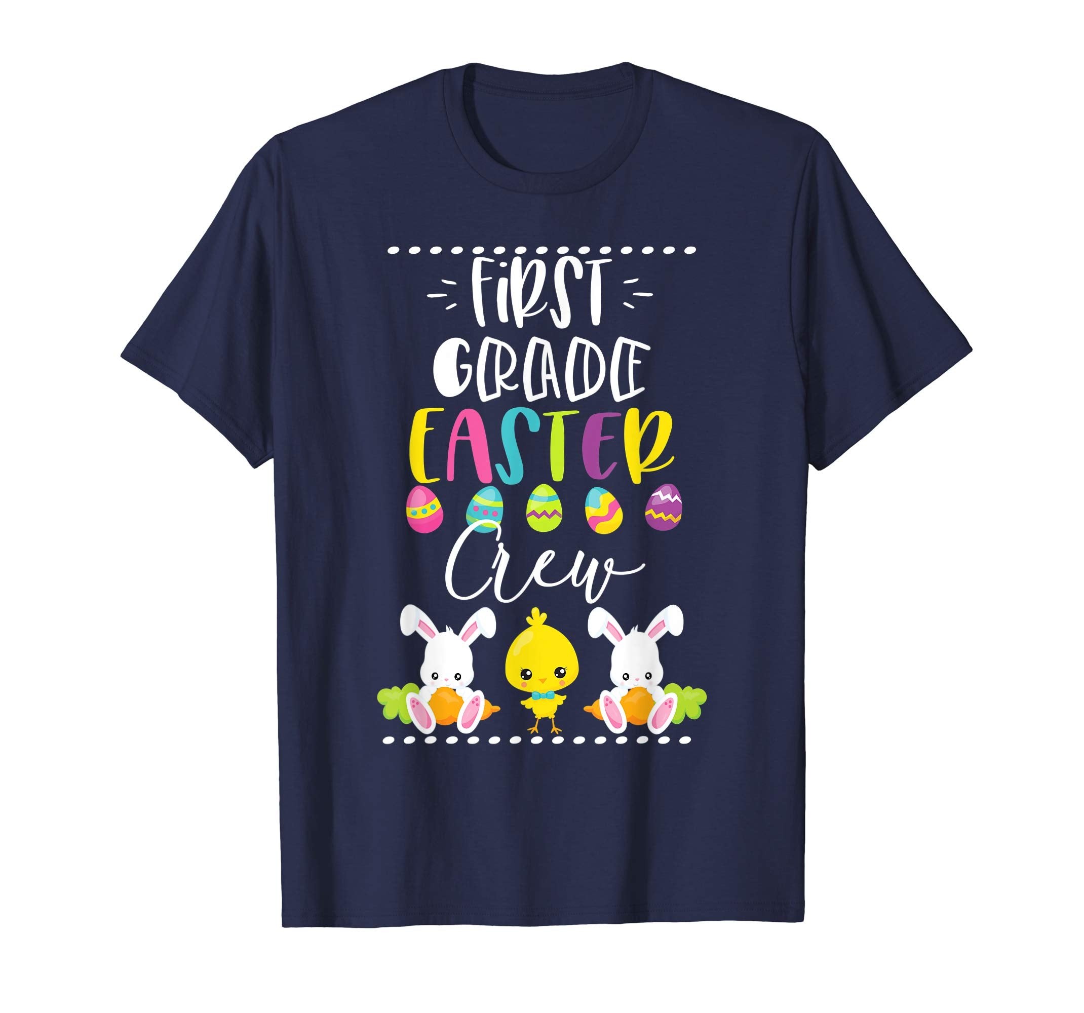 First Grade Easter TShirt Teacher Student Cute Crew
