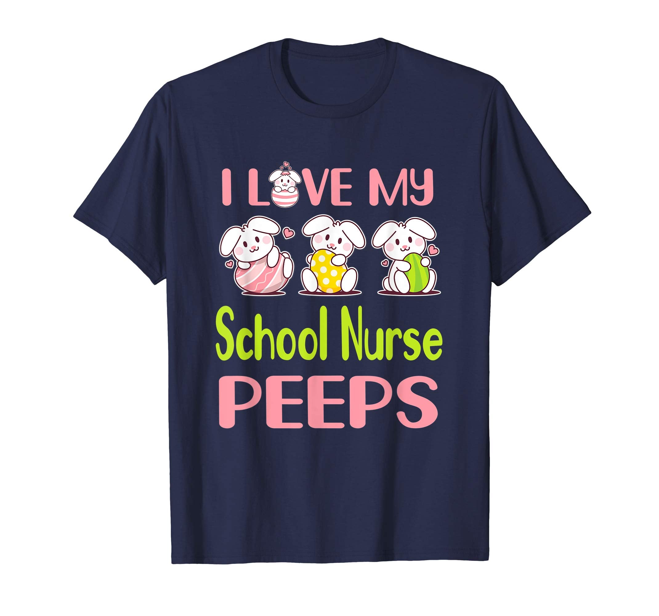 I Love My School Nurse Peeps Happy Easter Teacher Shirt