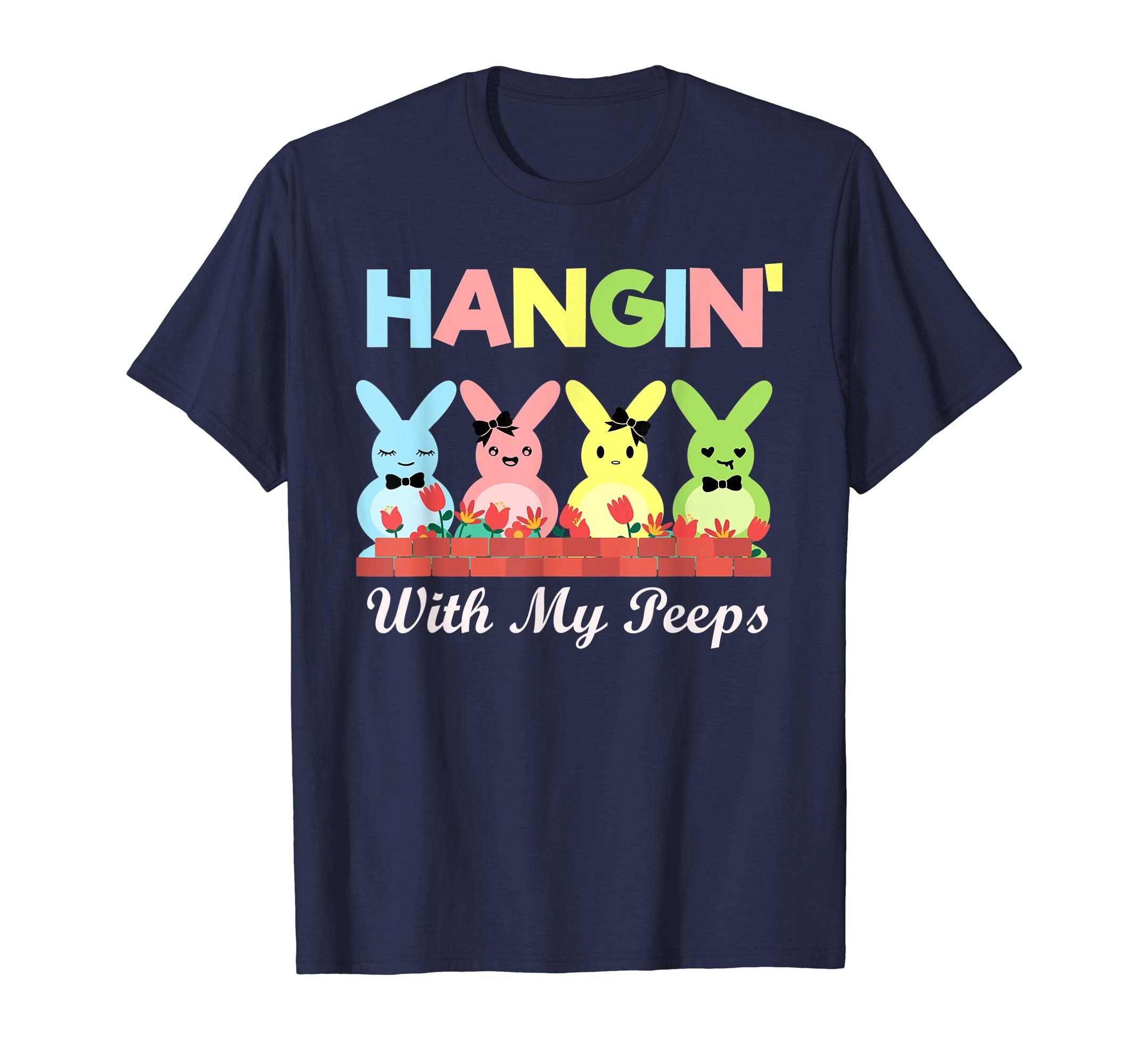 Easter Shirt, Hangin' With My Peeps T-Shirt
