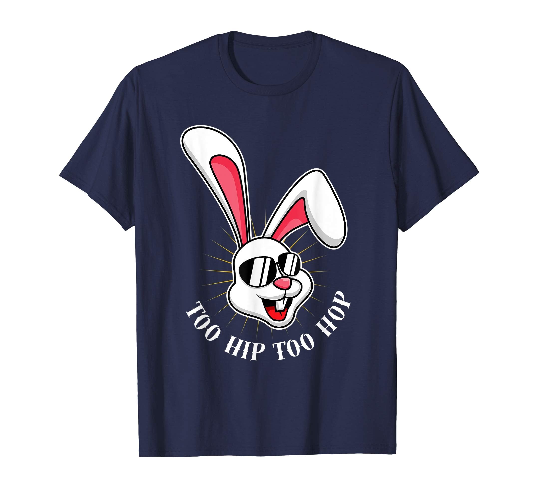 Too Hip Too Hop Easter Bunny Shirt Happy Easter Egg Hunt