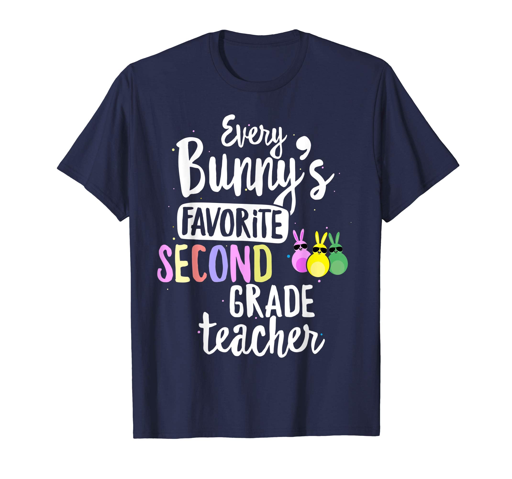 Every Bunny's Favorite 2nd Grade Teacher Easter Gift T-shirt