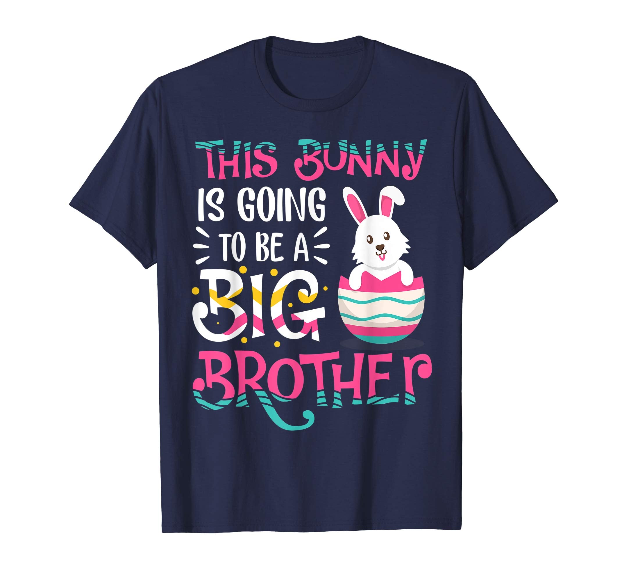 Bunny Going To Be A Big Brother Easter Day t-shirt