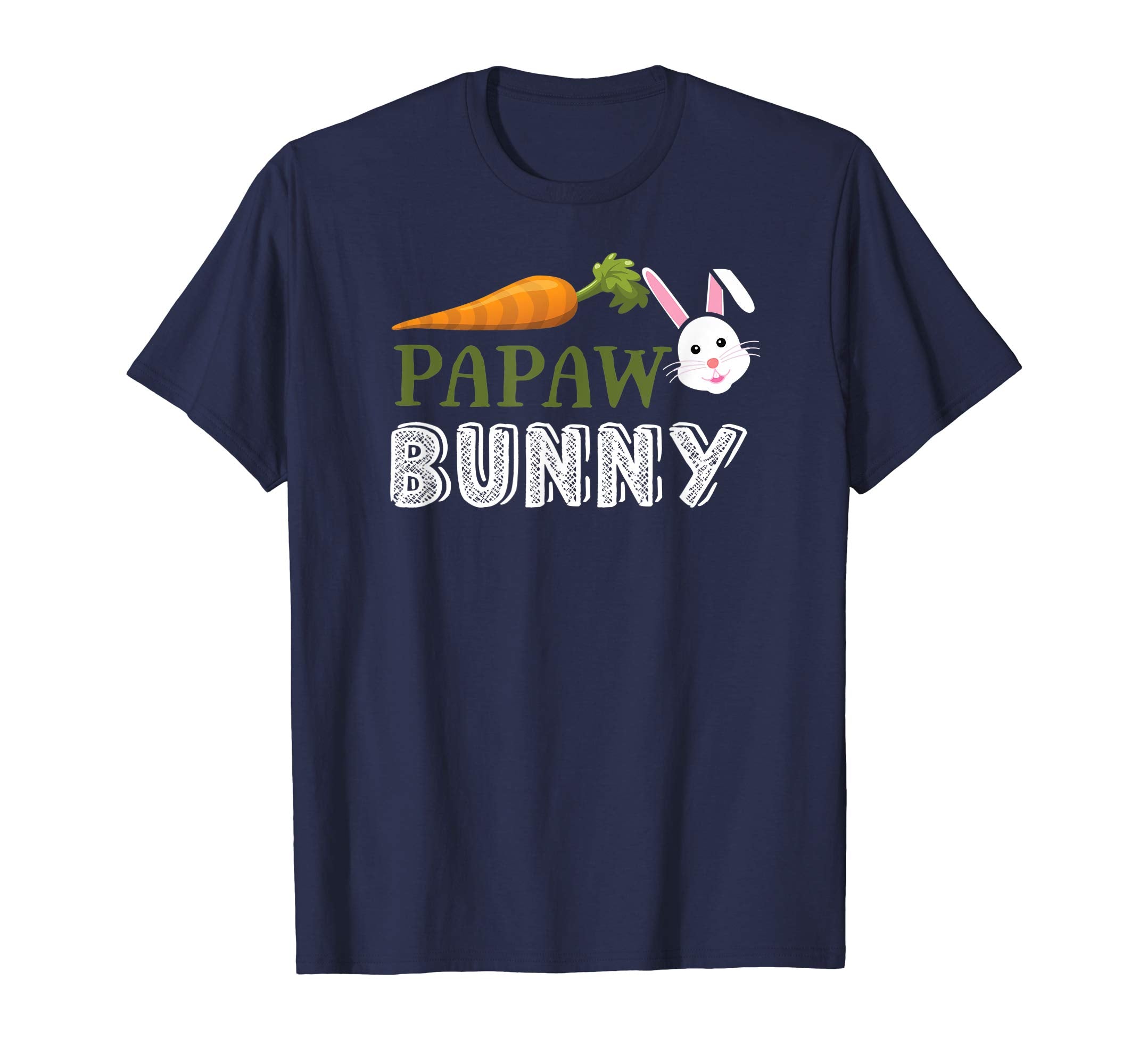 Easter PAPAW Bunny Happy Easter T Shirt April Fools Day