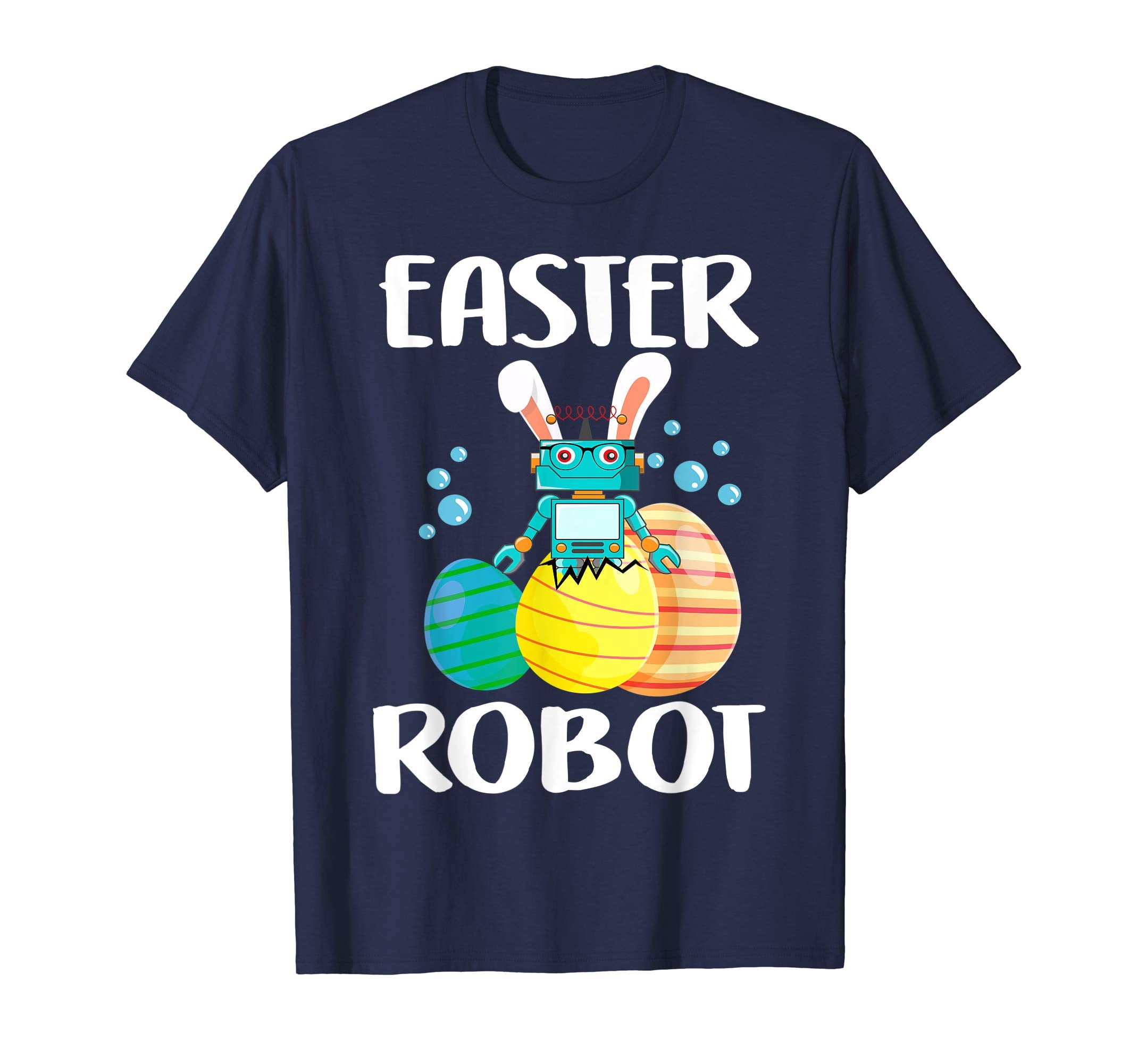 Easter Egg Happy Easter Day T-Shirt Easter Robot