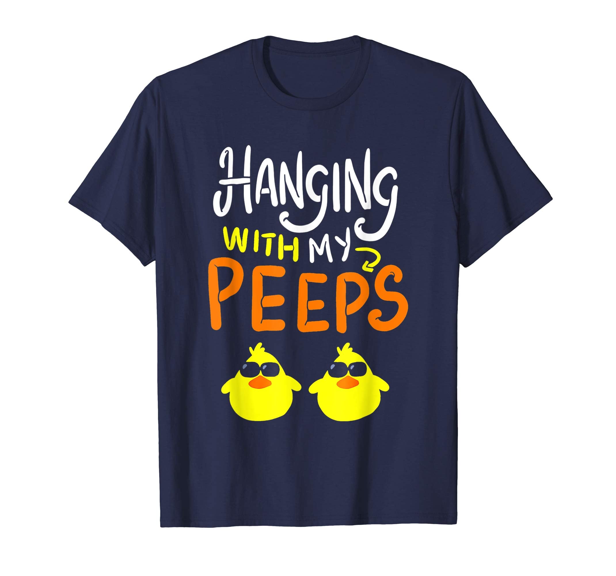 Hanging With My Peeps T Shirt - Funny Easter Peeps