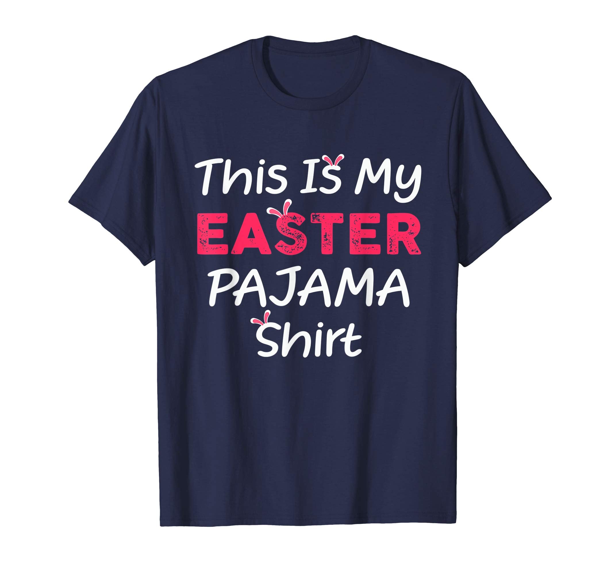 This Is My Easter Pajama Shirt Funny Easter Gifts TShirt