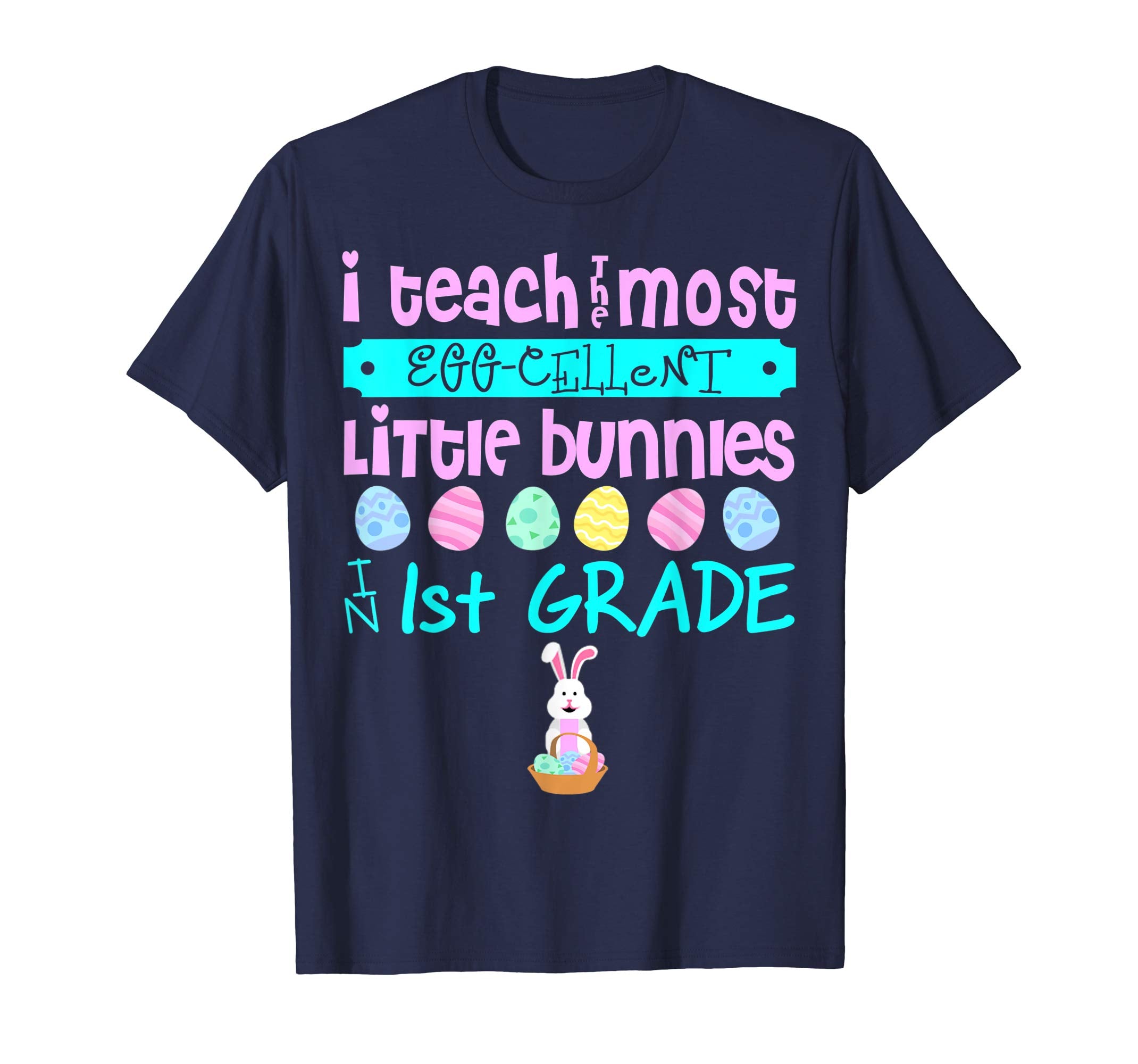 Easter Egg Shirt Teachers Day Gift Bunnies First Grade Tee