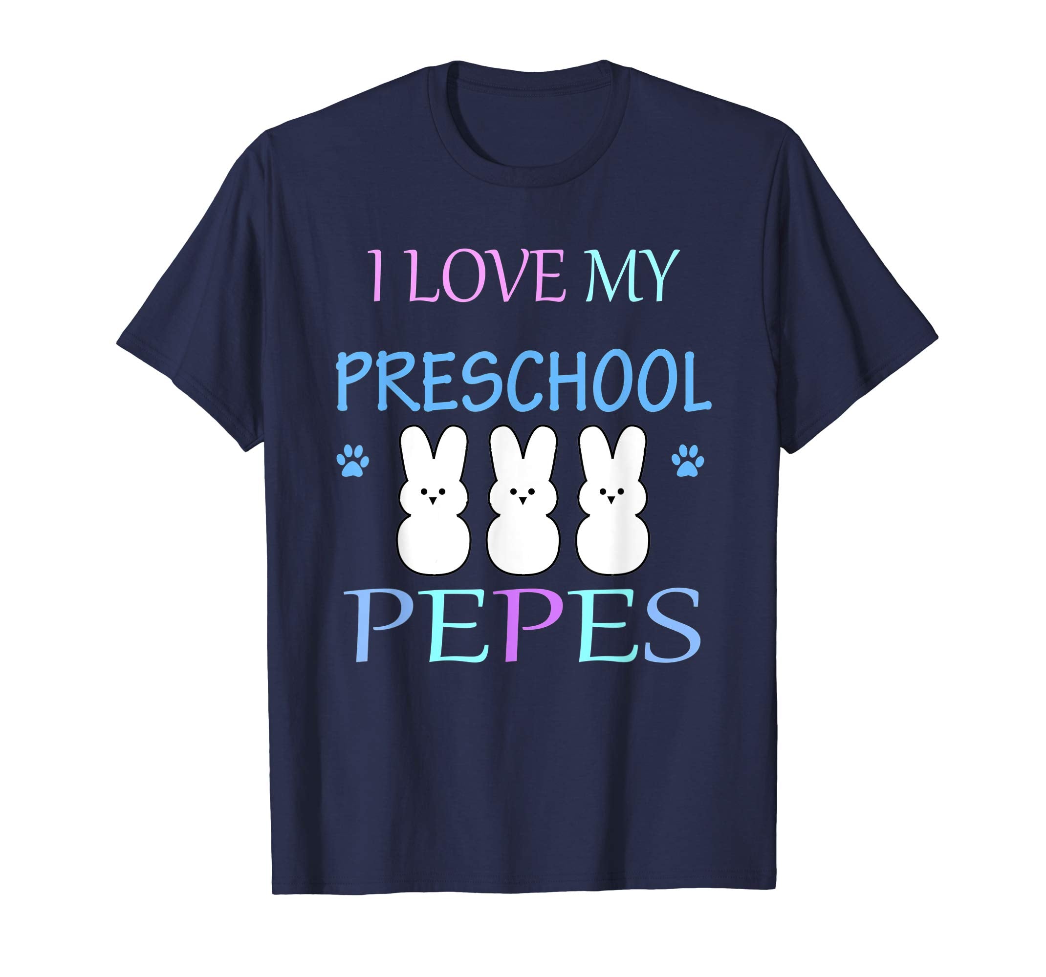 I love My Preschool Pepes Easter Teacher Bunny Gift Shirt