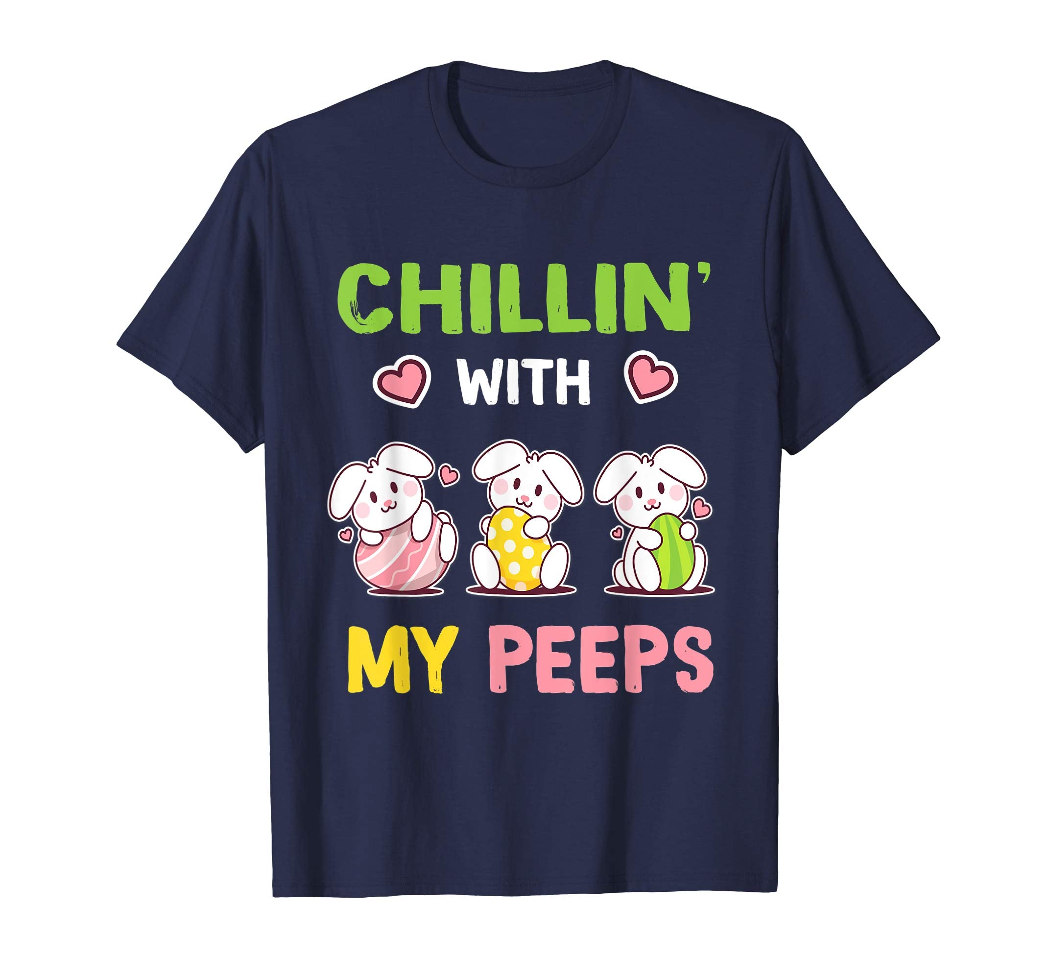 Chillin' With My Peeps Easter Bunny T-Shirt