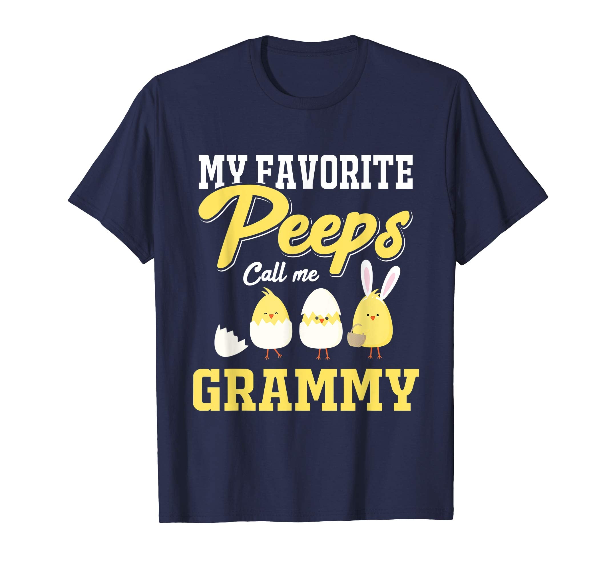 My Favorite Peeps Call Me Grammy Happy Easter T-Shirt