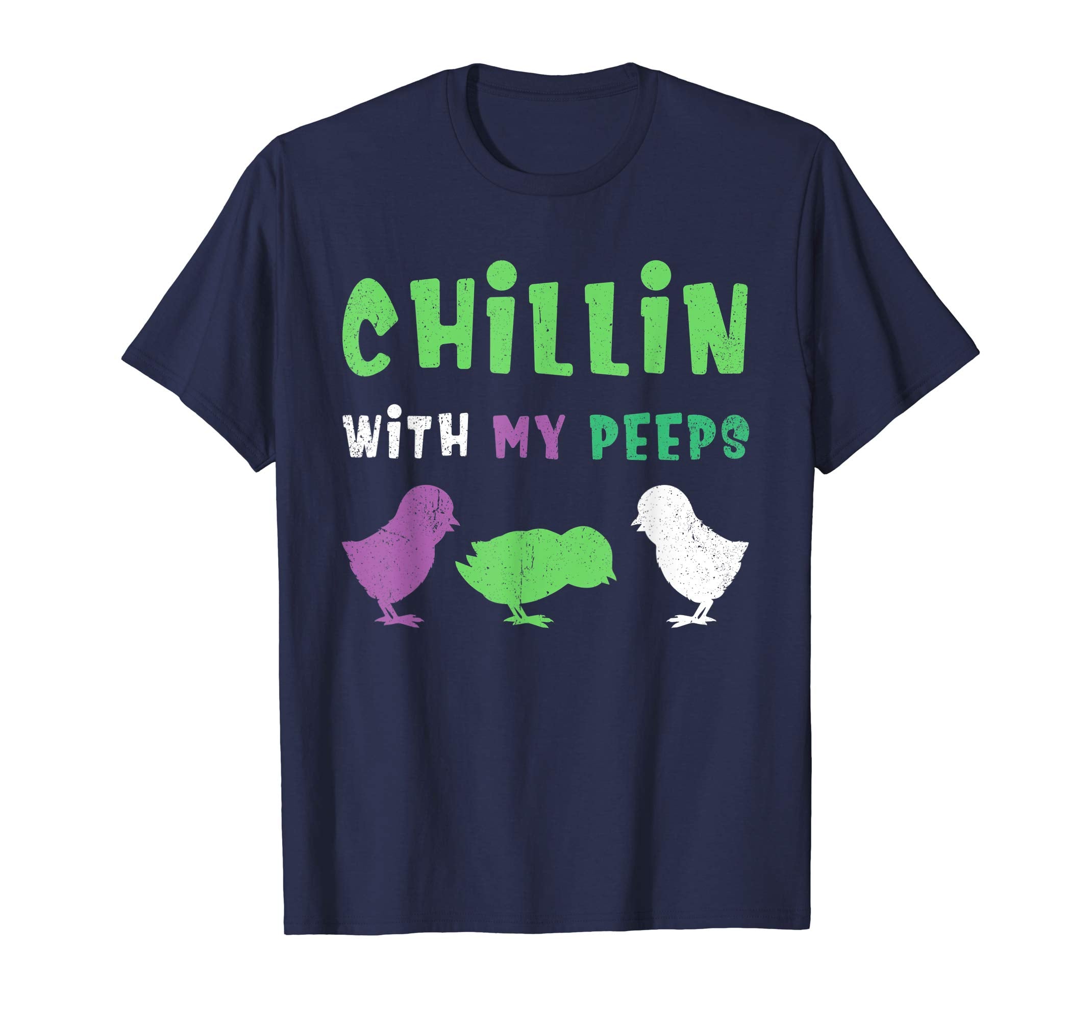 Chillin With My Peeps Funny Easter Bunny Cool T-Shirt