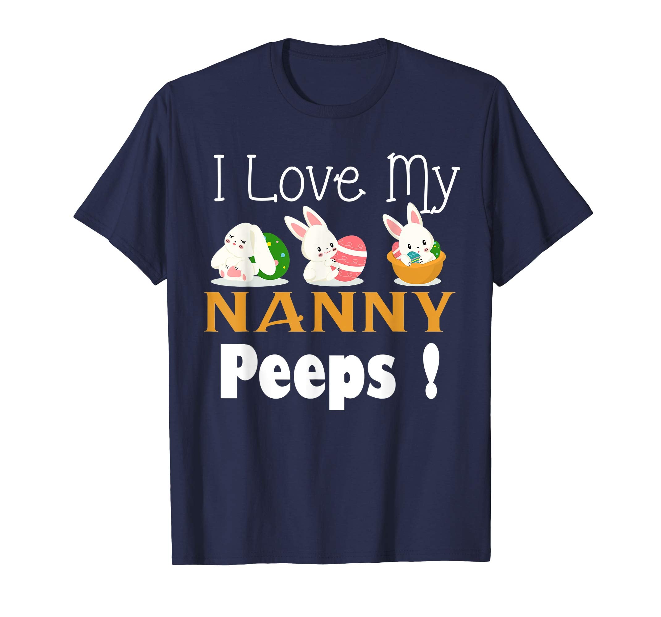 I Love My NANNY Peeps With Cute Bunnies TShirt Easter